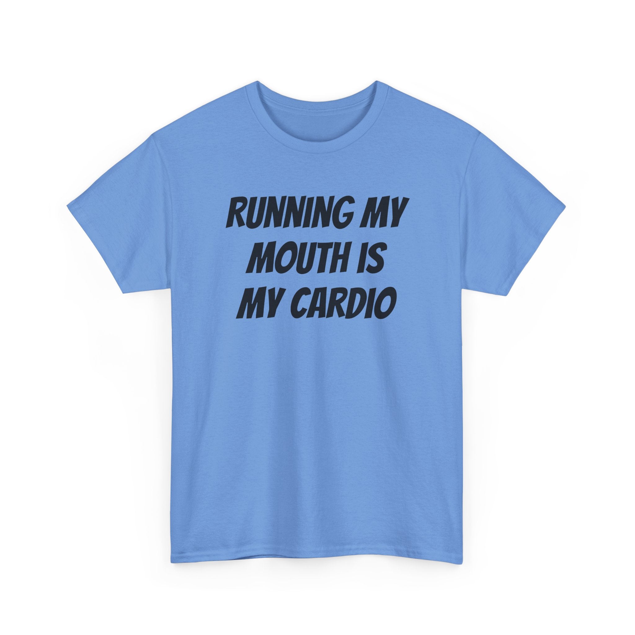 Running My Mouth Is My Cardio — Sarcasm Culture Graphic Tee