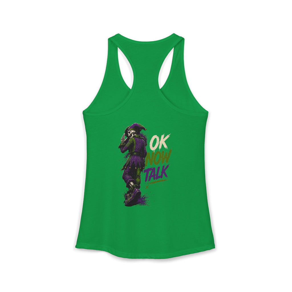 Stop Hold On Racerback Tank — 'OK Now Talk' Jester Graphic Women's Tank Top