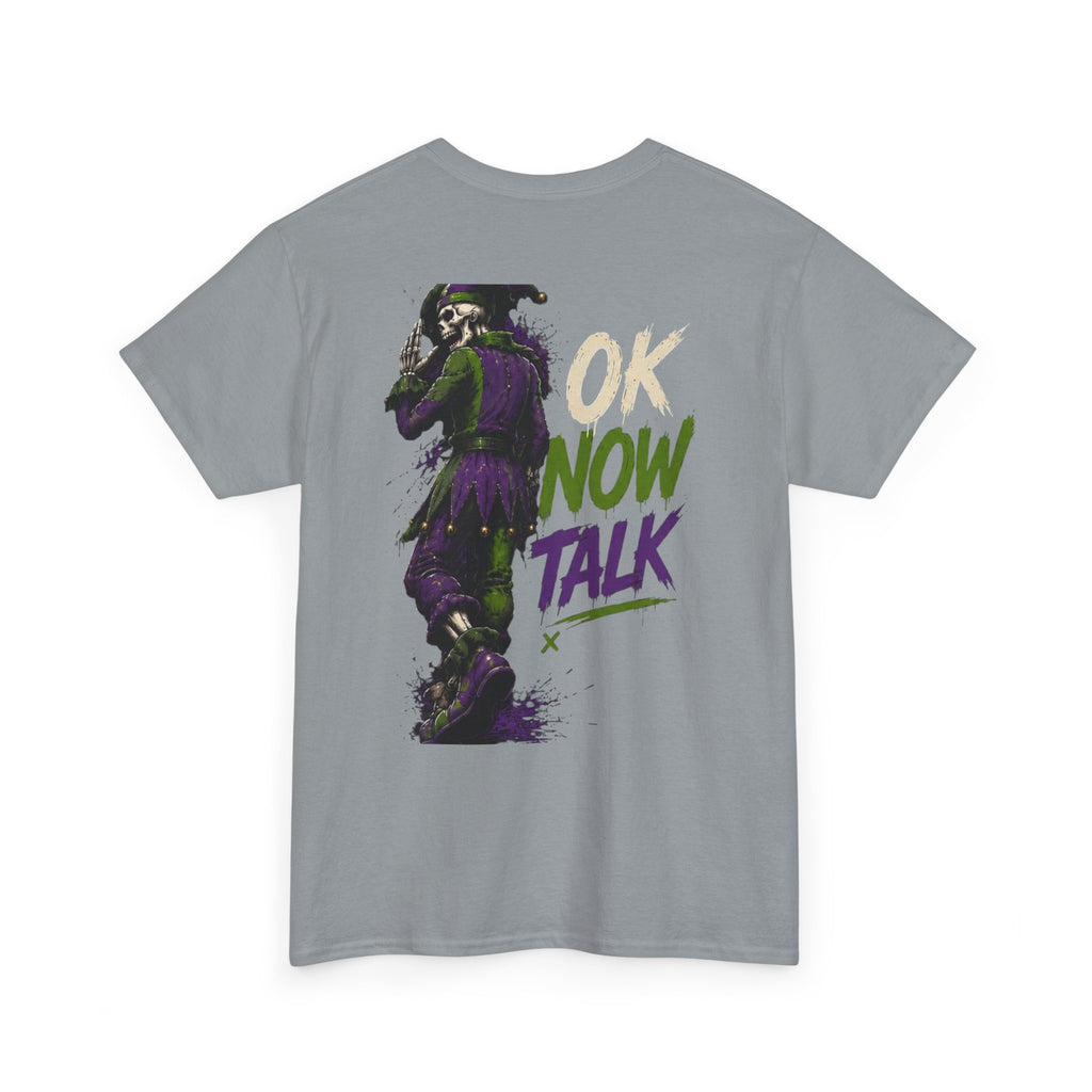 Stop Hold On Tee — 'OK Now Talk' Jester Graphic Unisex T-Shirt