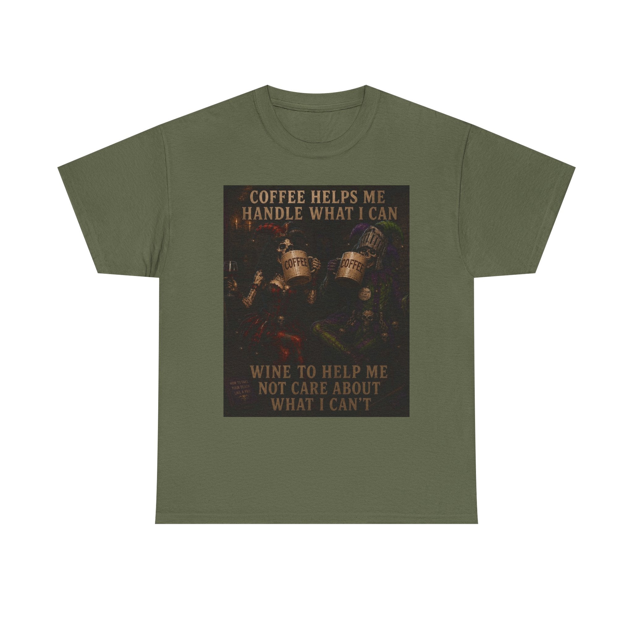 Coffee Helps Me Tee — "Coffee Helps Me Handle What I Can, Wine to Help Me Not Care" Graphic T-Shirt