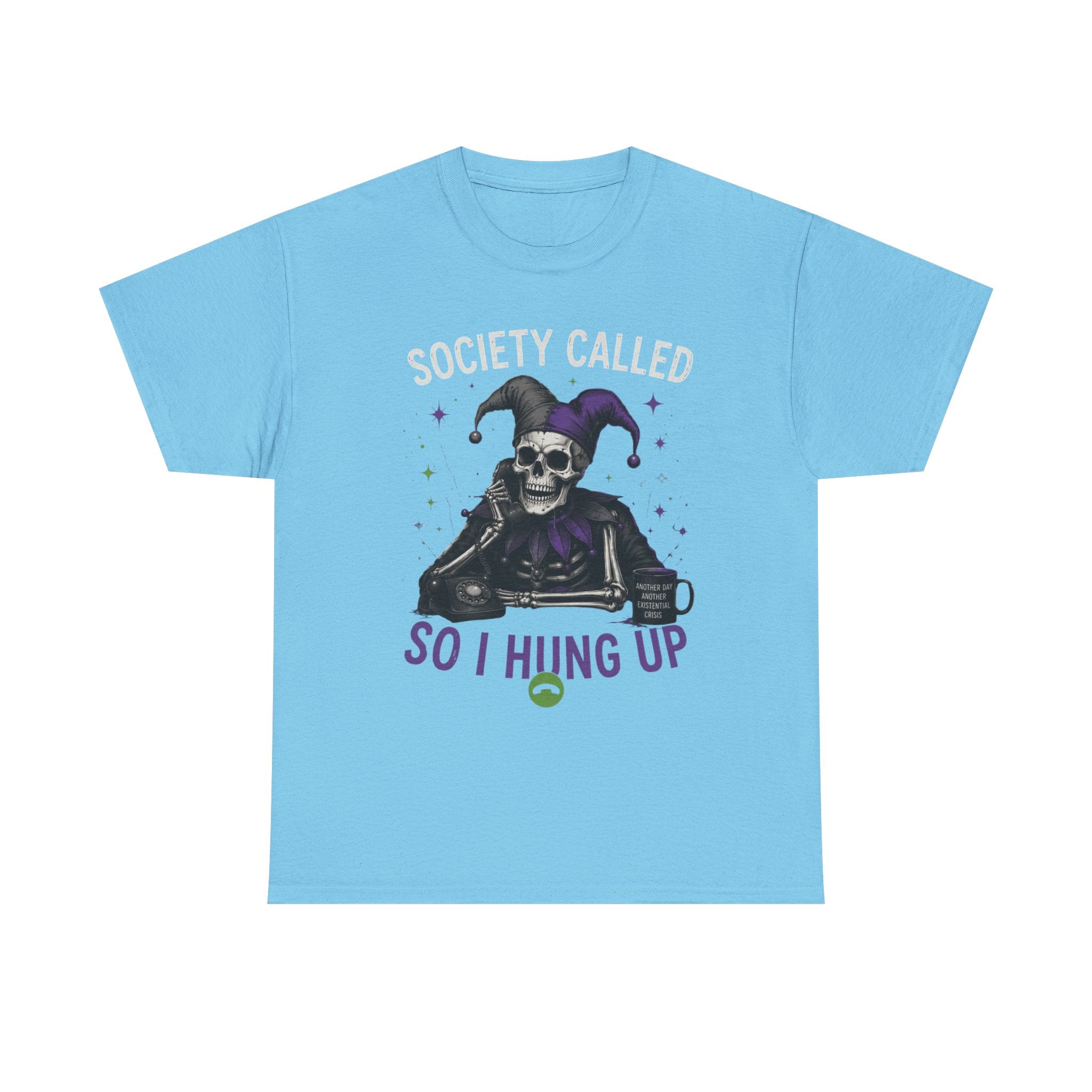 So I Hung Up Skull Jester T-Shirt — Goth Humor Graphic Tee