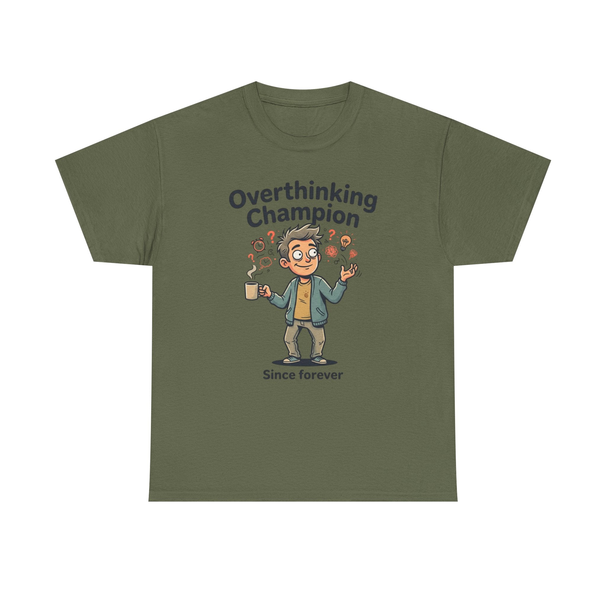 Overthinking Champion T-Shirt – Funny Mental Health Tee (“Since forever”)