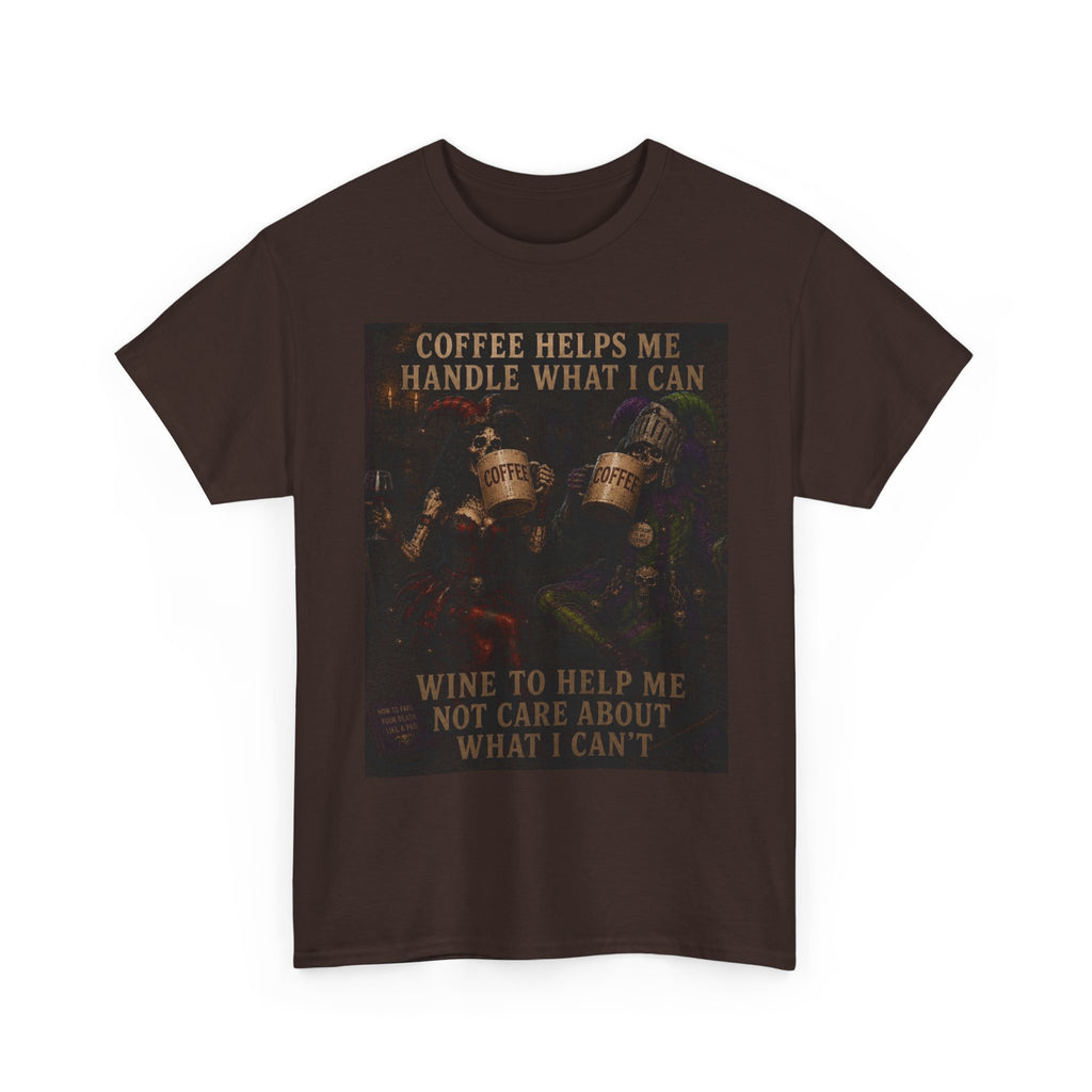 Coffee Helps Me Tee — "Coffee Helps Me Handle What I Can, Wine to Help Me Not Care" Graphic T-Shirt
