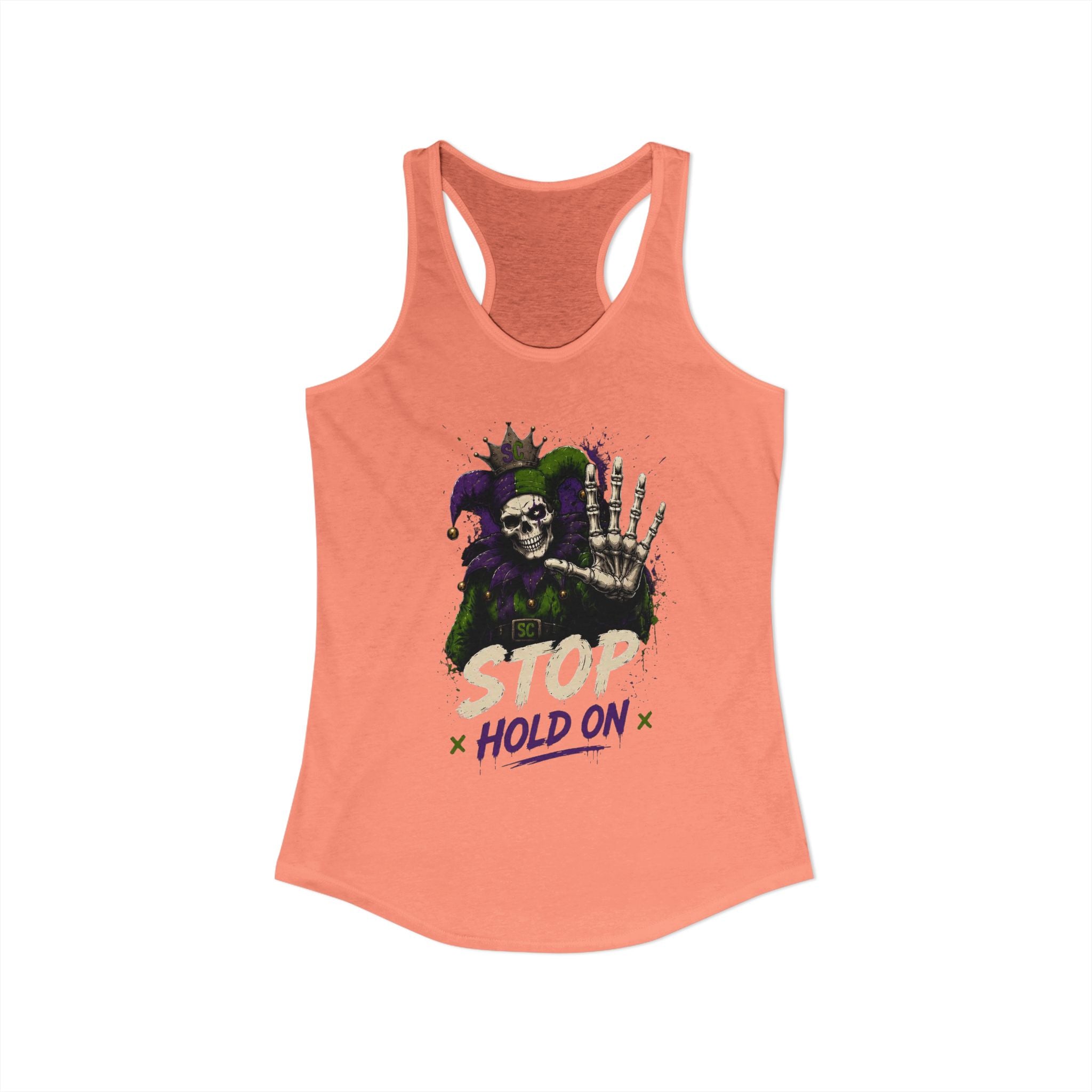 Stop Hold On Racerback Tank — 'OK Now Talk' Jester Graphic Women's Tank Top