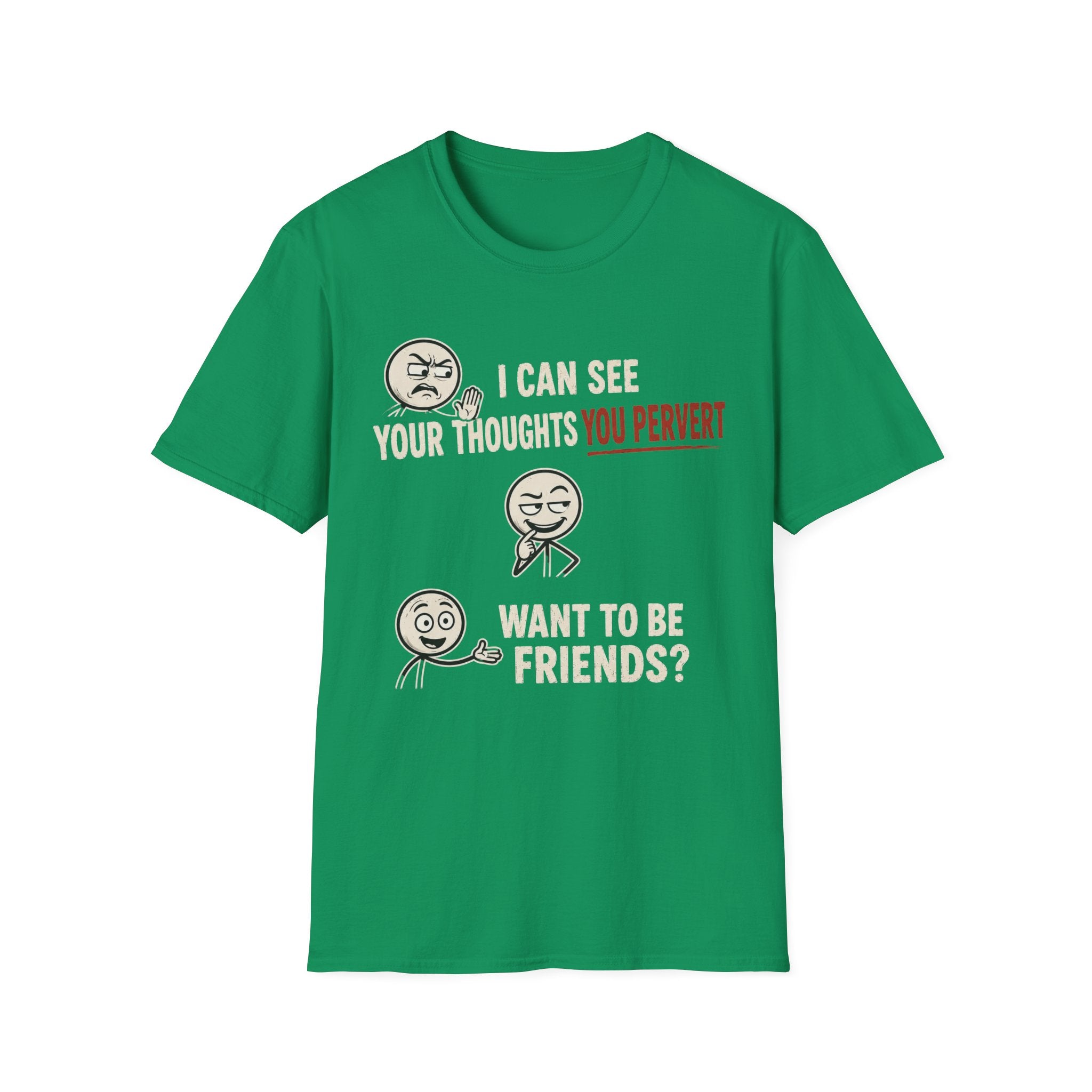 Funny Emoji T-Shirt — "I Can See Your Thoughts, You Pervert" Graphic Tee