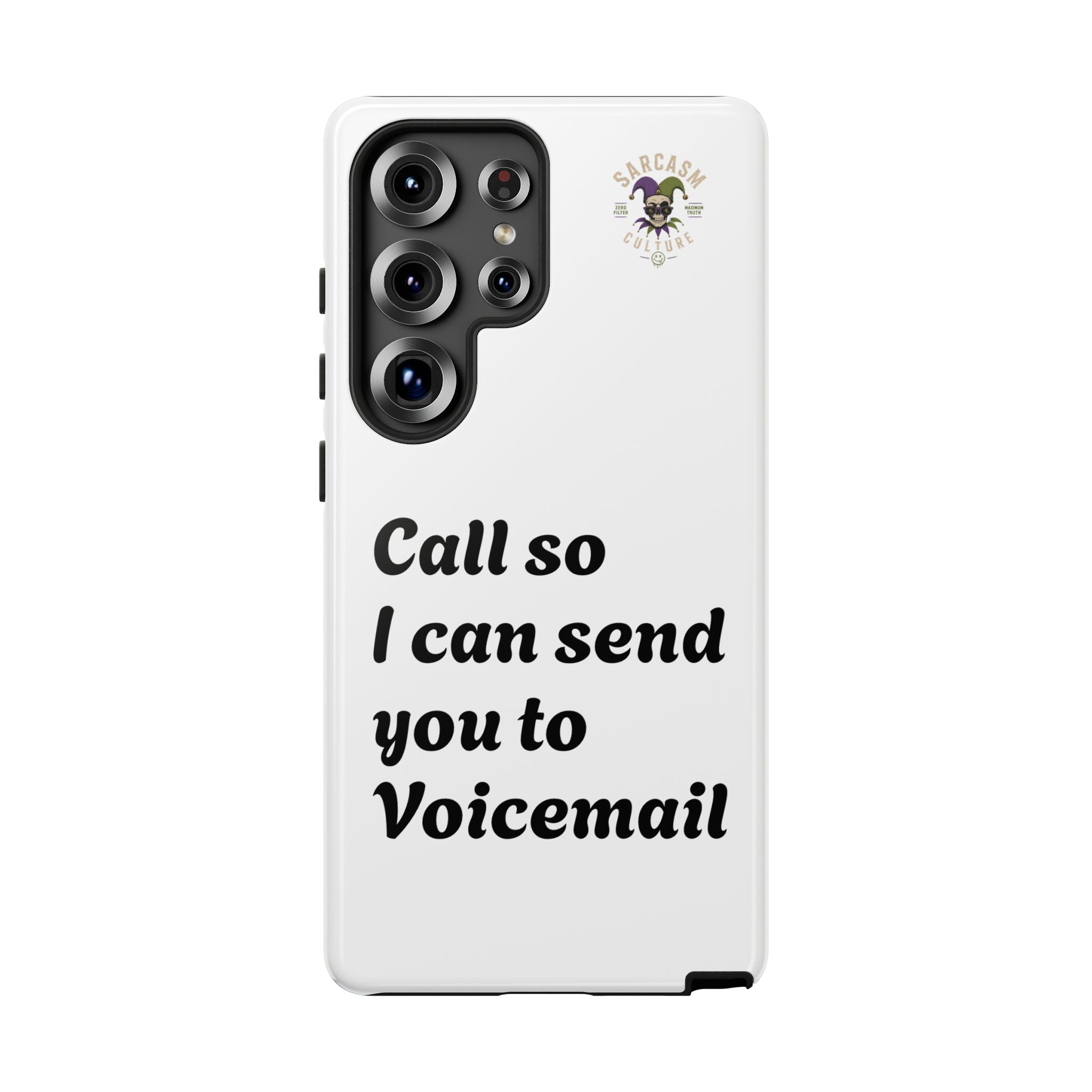 Call So I Can Send You to Voicemail
