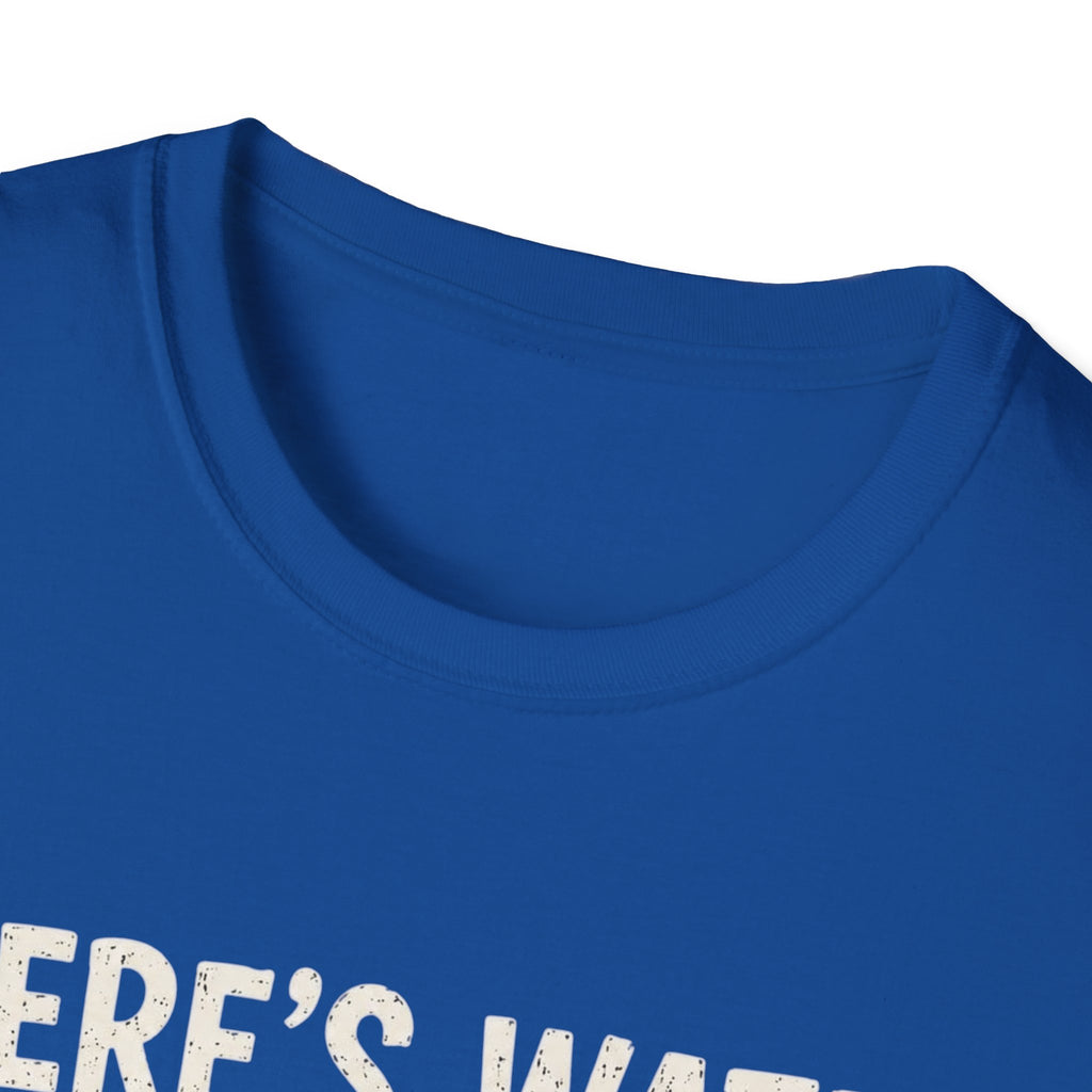 Beer Hydrated T-Shirt — "There's Water in Beer, Right? Yeah I'm Hydrated Then"