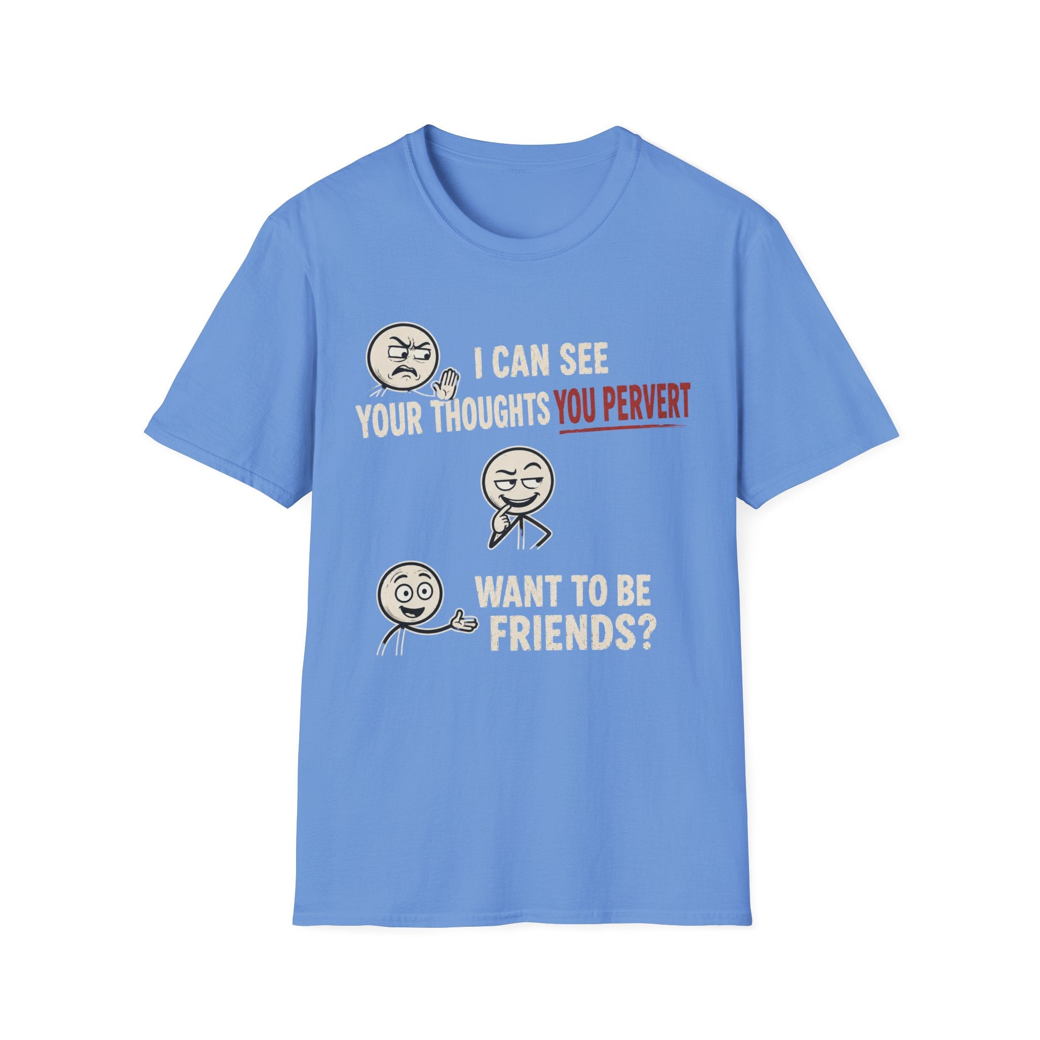 Funny Emoji T-Shirt — "I Can See Your Thoughts, You Pervert" Graphic Tee