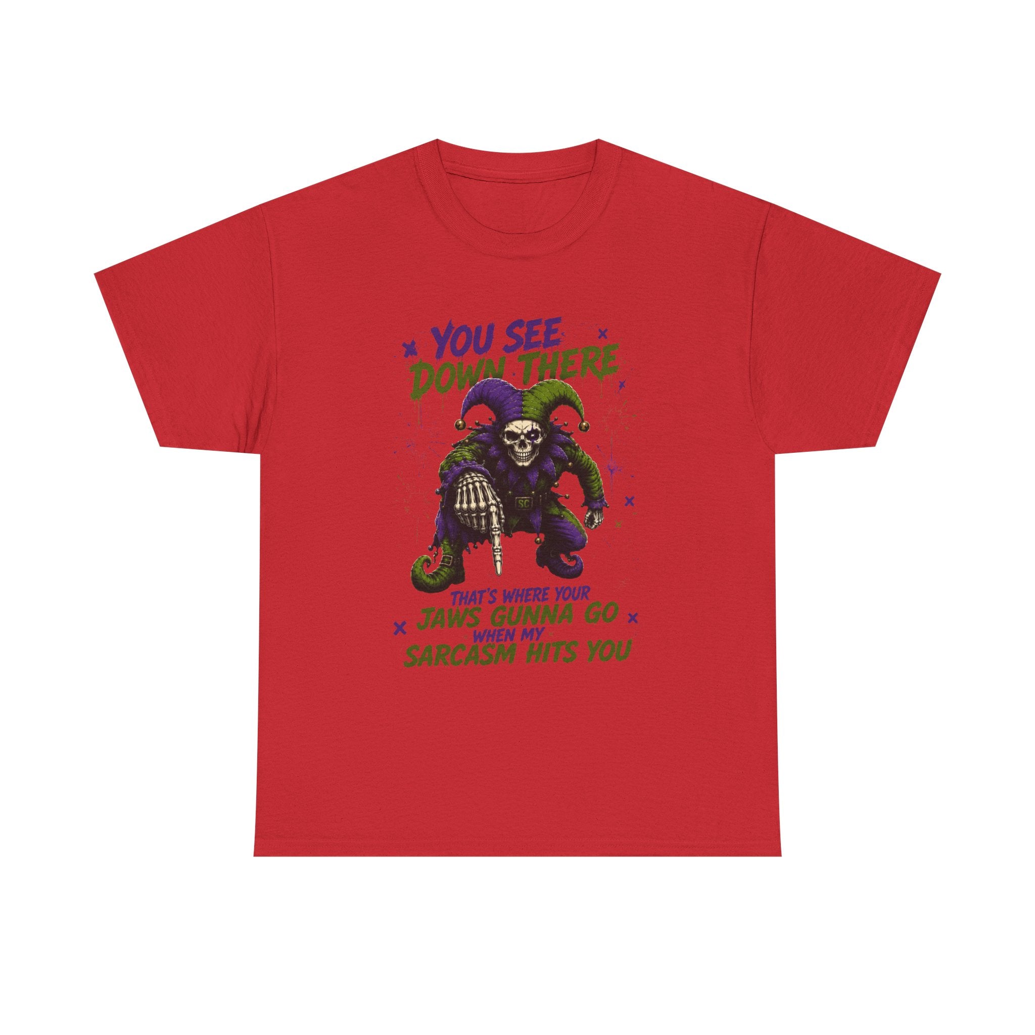 Skeleton Jester Tee — 'That's Where Your Jaw's Gonna Go When My Sarcasm Hits You' Dark Humor Graphic Shirt