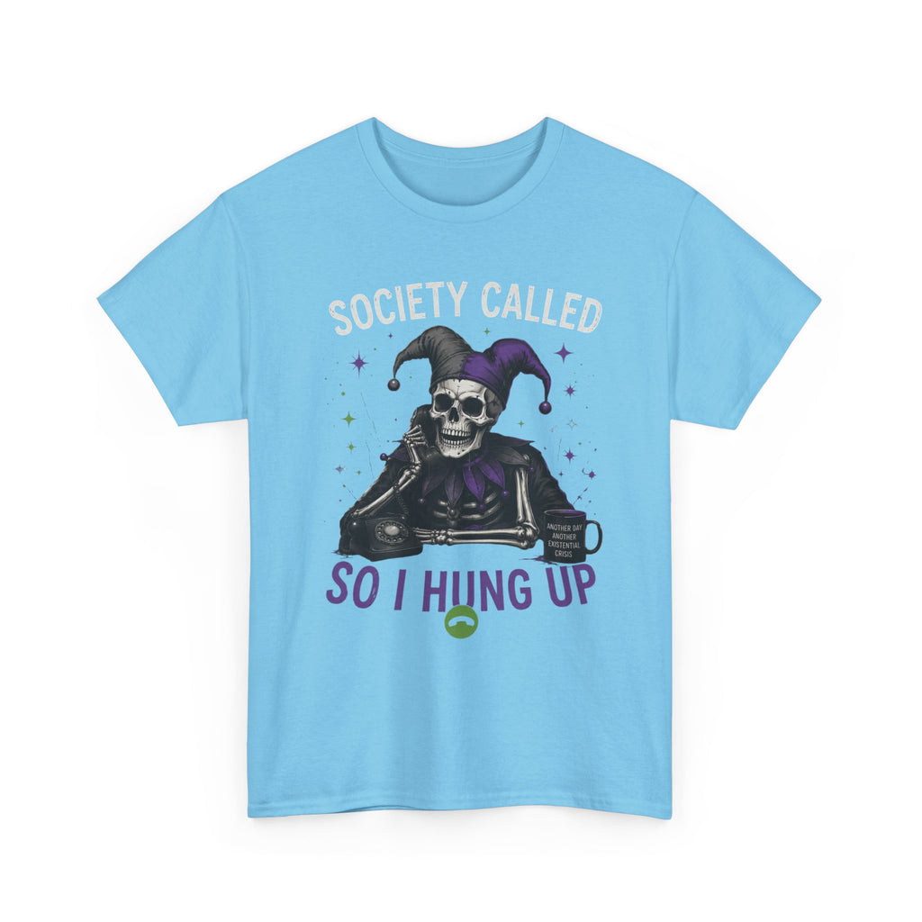 So I Hung Up Skull Jester T-Shirt — Goth Humor Graphic Tee