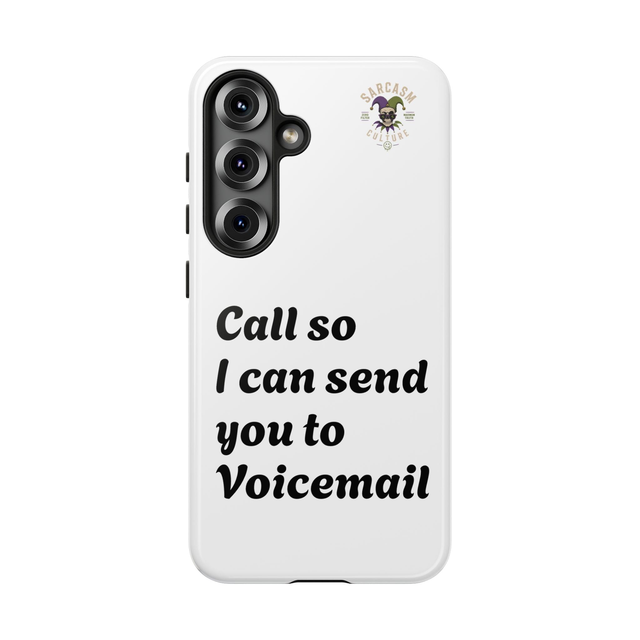 Call So I Can Send You to Voicemail