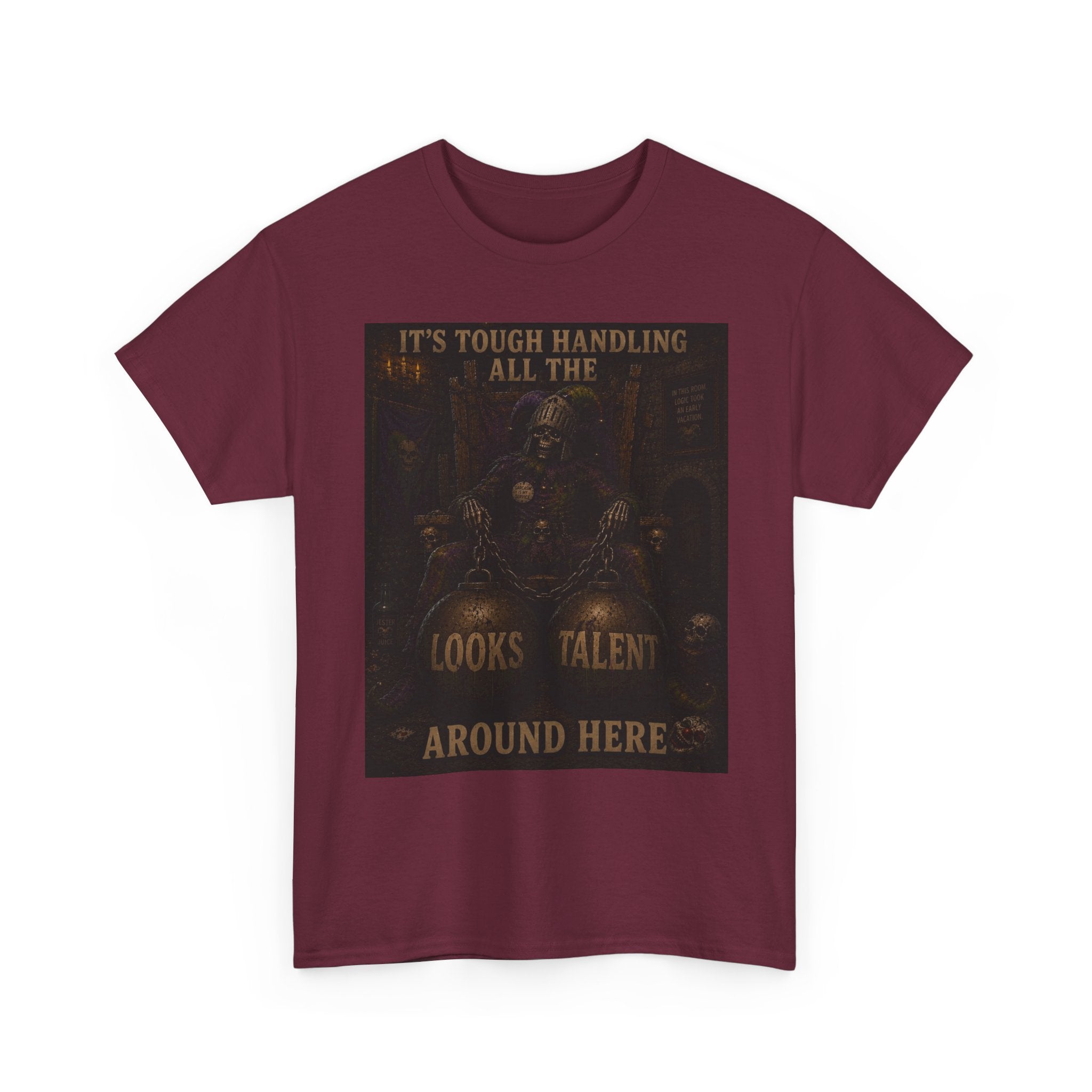 "It's Tough Handling All the Looks & Talent Around Here" Retro Dark Humor Graphic T-Shirt