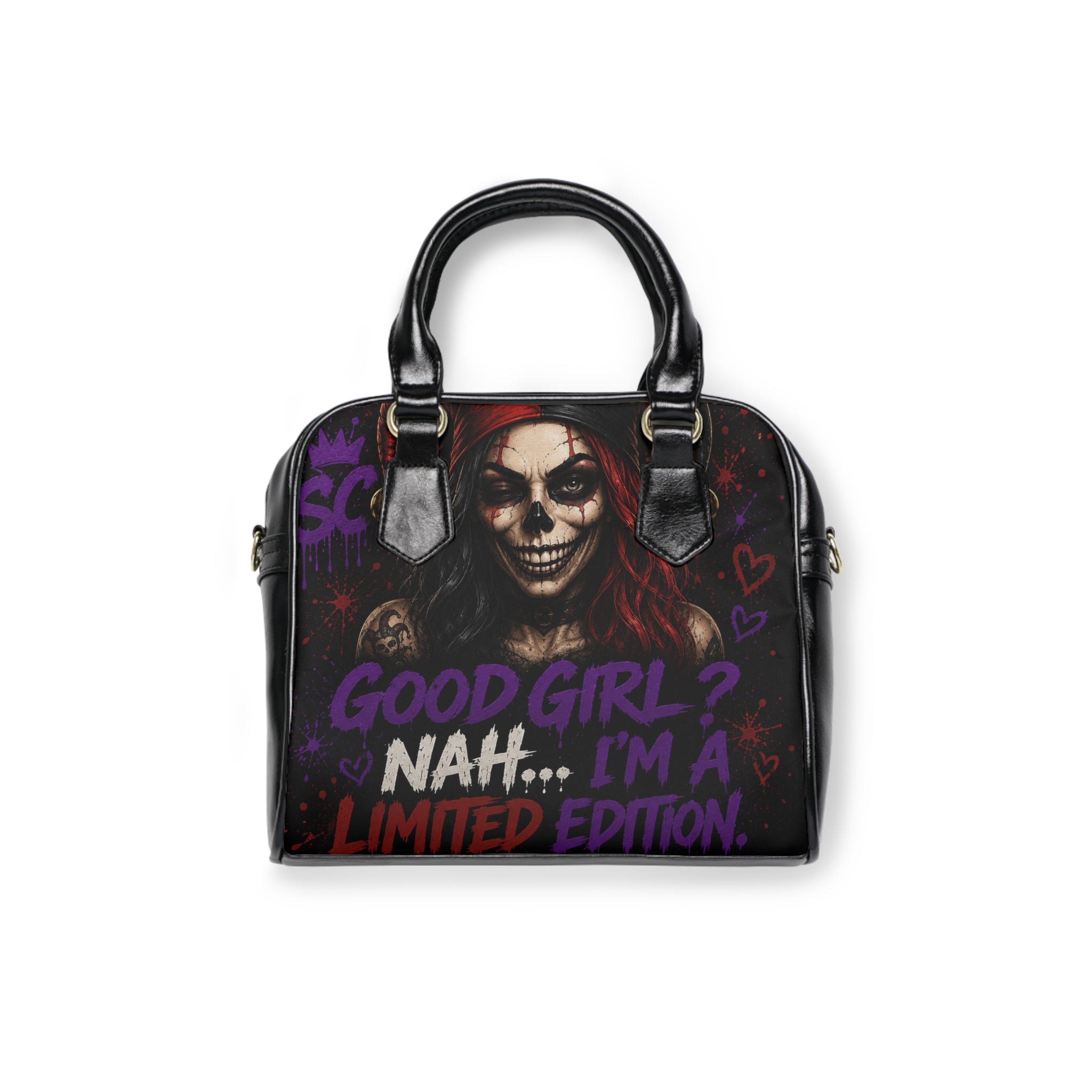 Gothic Skull Shoulder Handbag — "Good Girl? Nah... I'm a Limited Edition" / Sarcasm Culture Design