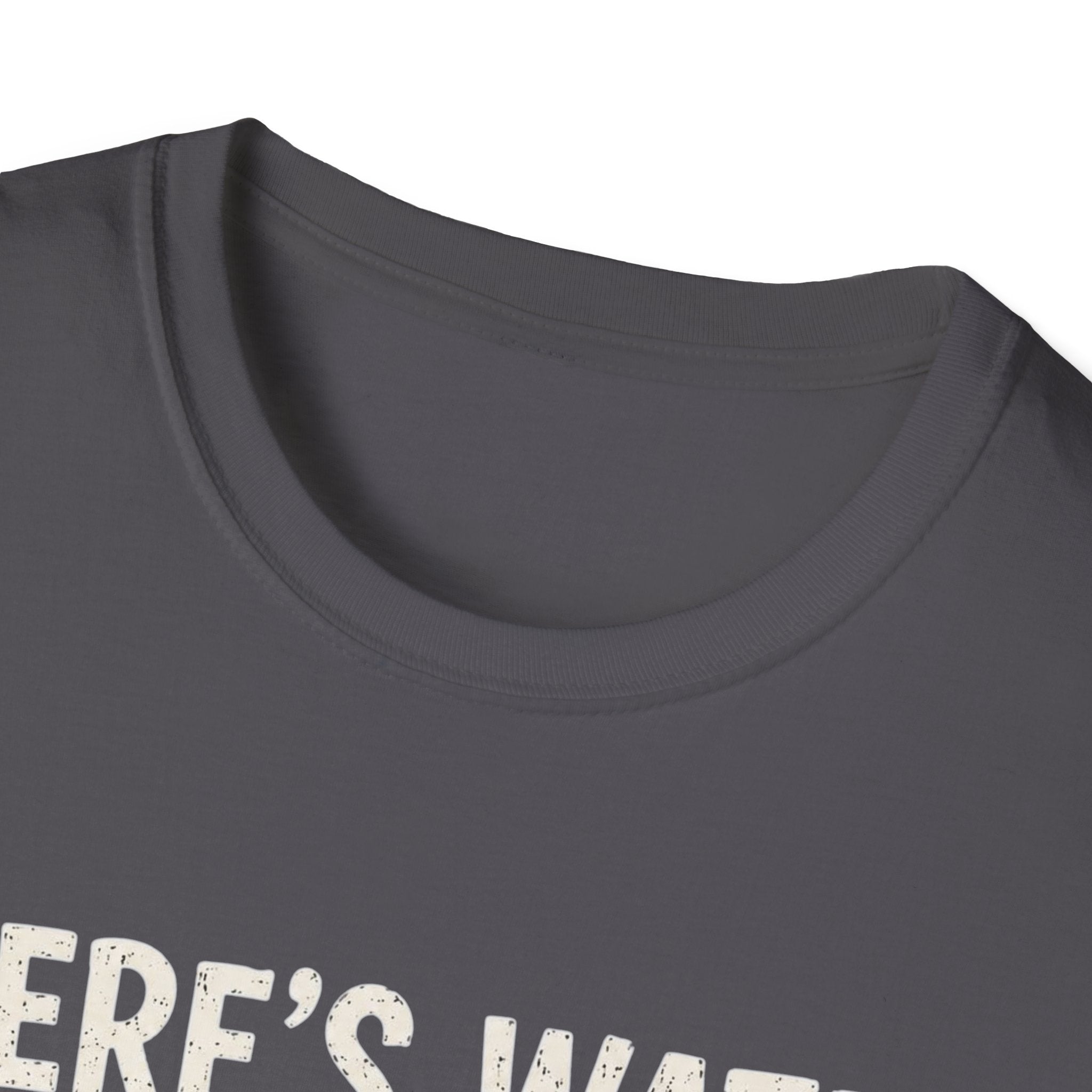 Beer Hydrated T-Shirt — "There's Water in Beer, Right? Yeah I'm Hydrated Then"