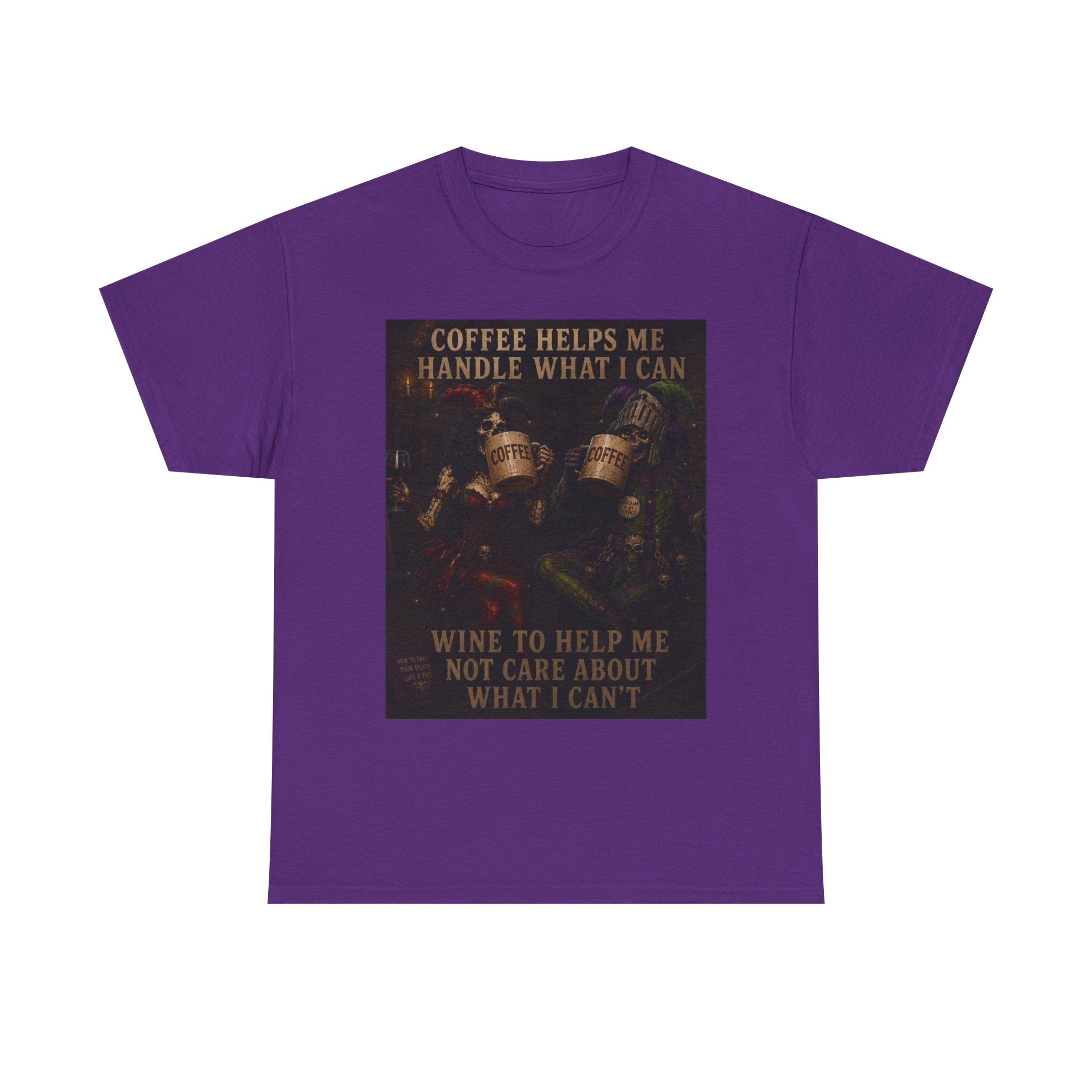 Coffee Helps Me Tee — "Coffee Helps Me Handle What I Can, Wine to Help Me Not Care" Graphic T-Shirt