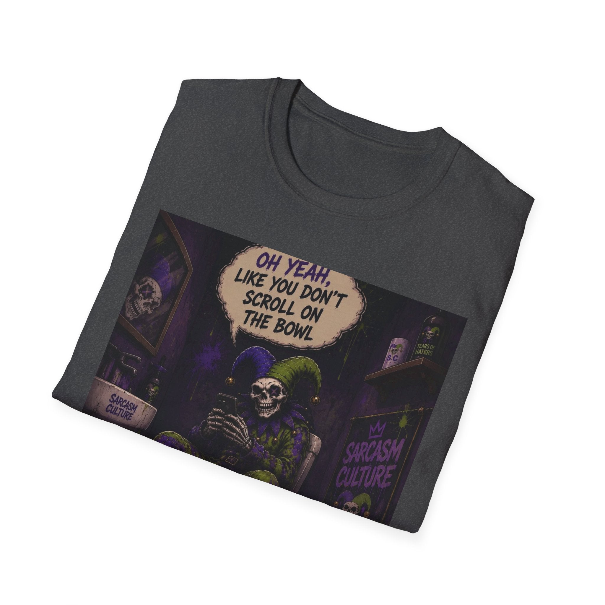 Skull Throne T-Shirt — 'Oh Yeah, Like You Don't Scroll on the Bowl' Gothic Graphic Tee