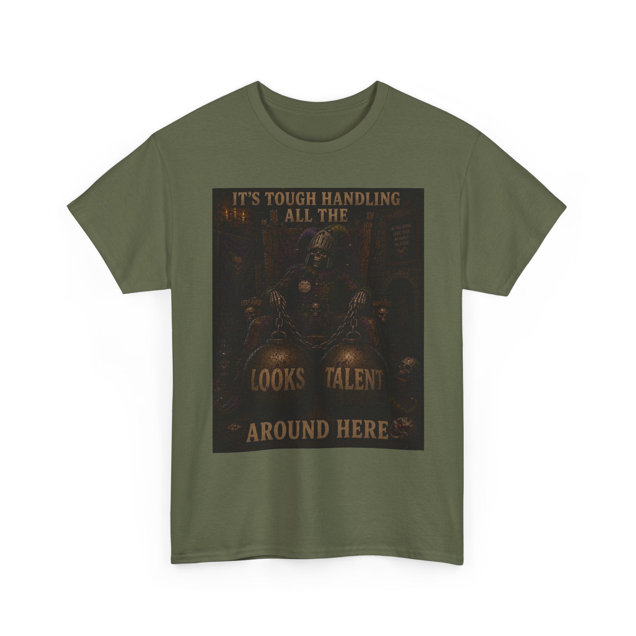 "It's Tough Handling All the Looks & Talent Around Here" Retro Dark Humor Graphic T-Shirt