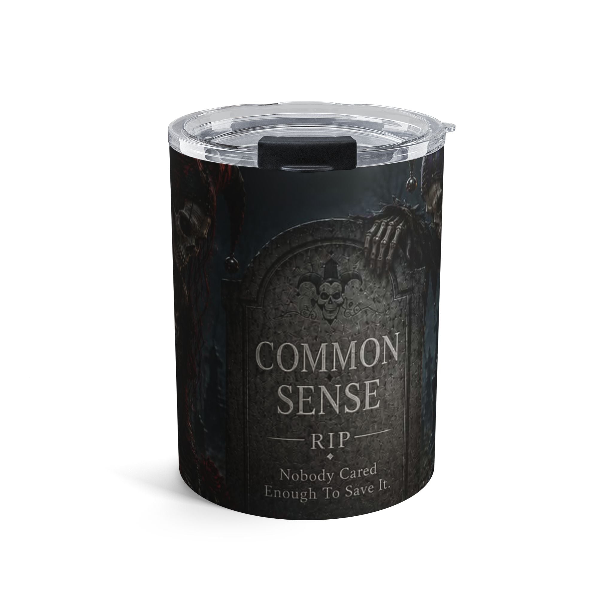 Common Sense R.I.P. Tumbler — 'End of Common Sense' Skeleton Jester Gothic Gravestone 10oz Travel Mug