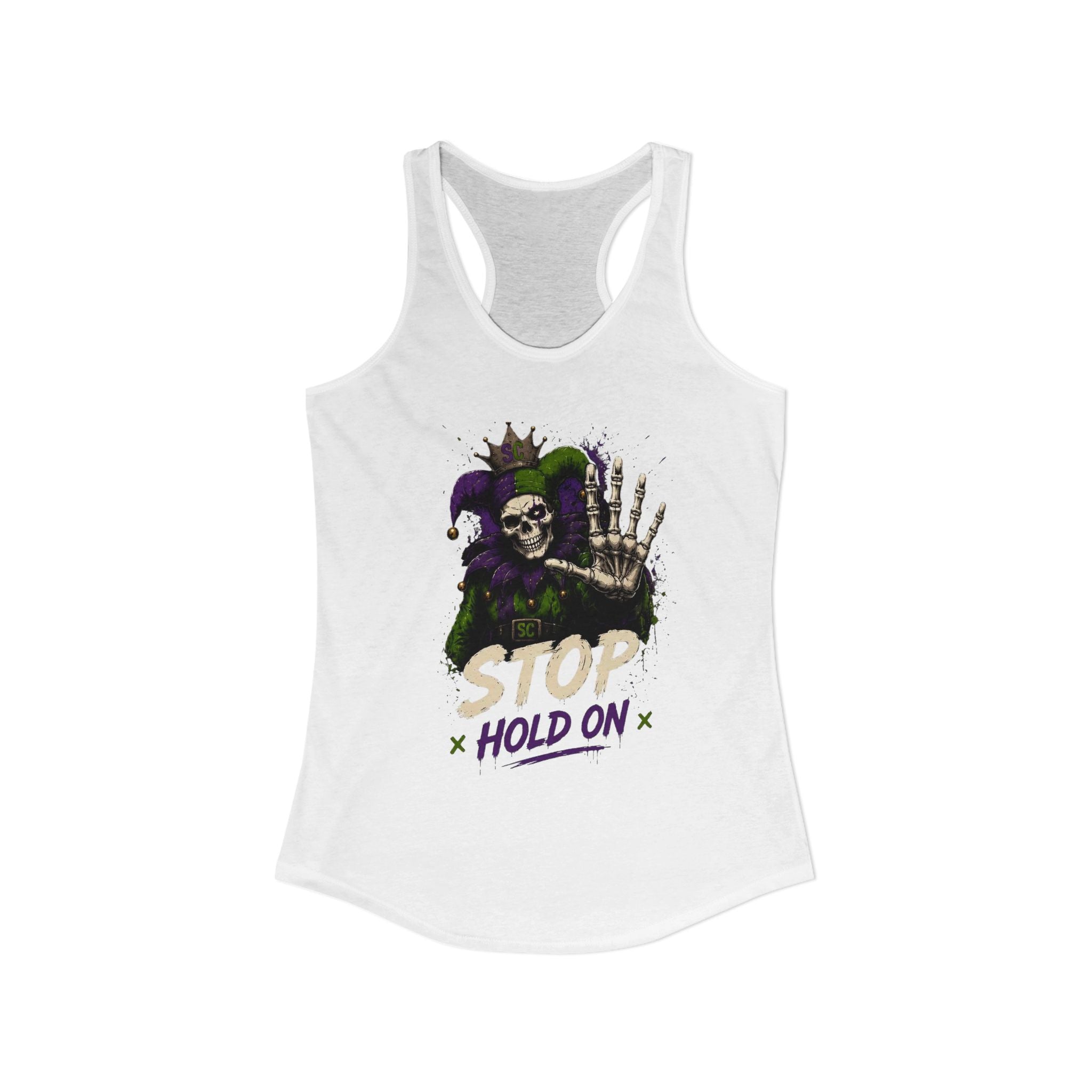 Stop Hold On Racerback Tank — 'OK Now Talk' Jester Graphic Women's Tank Top