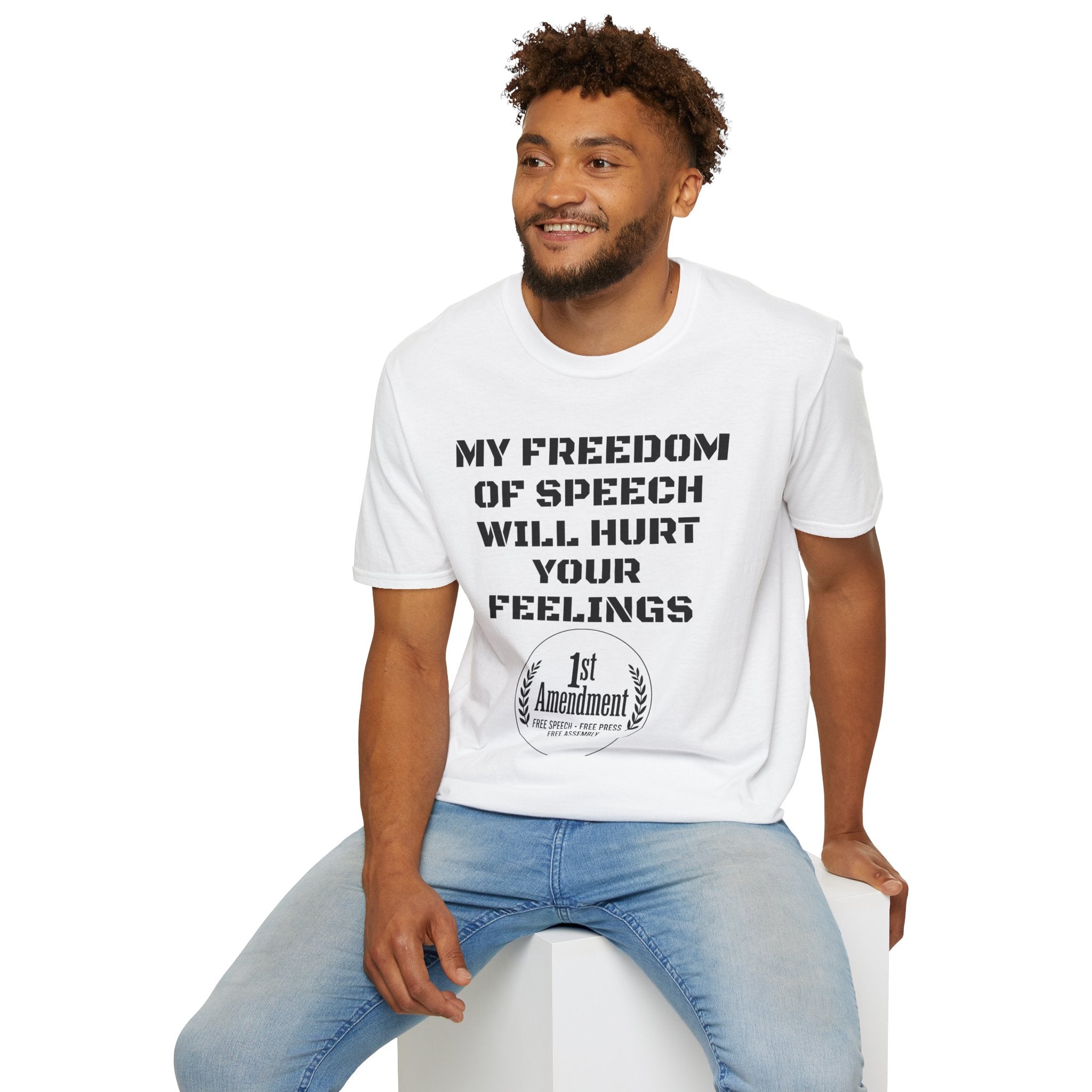 My Freedom of Speech Will Hurt Your Feelings T-Shirt — 1st Amendment Statement Tee