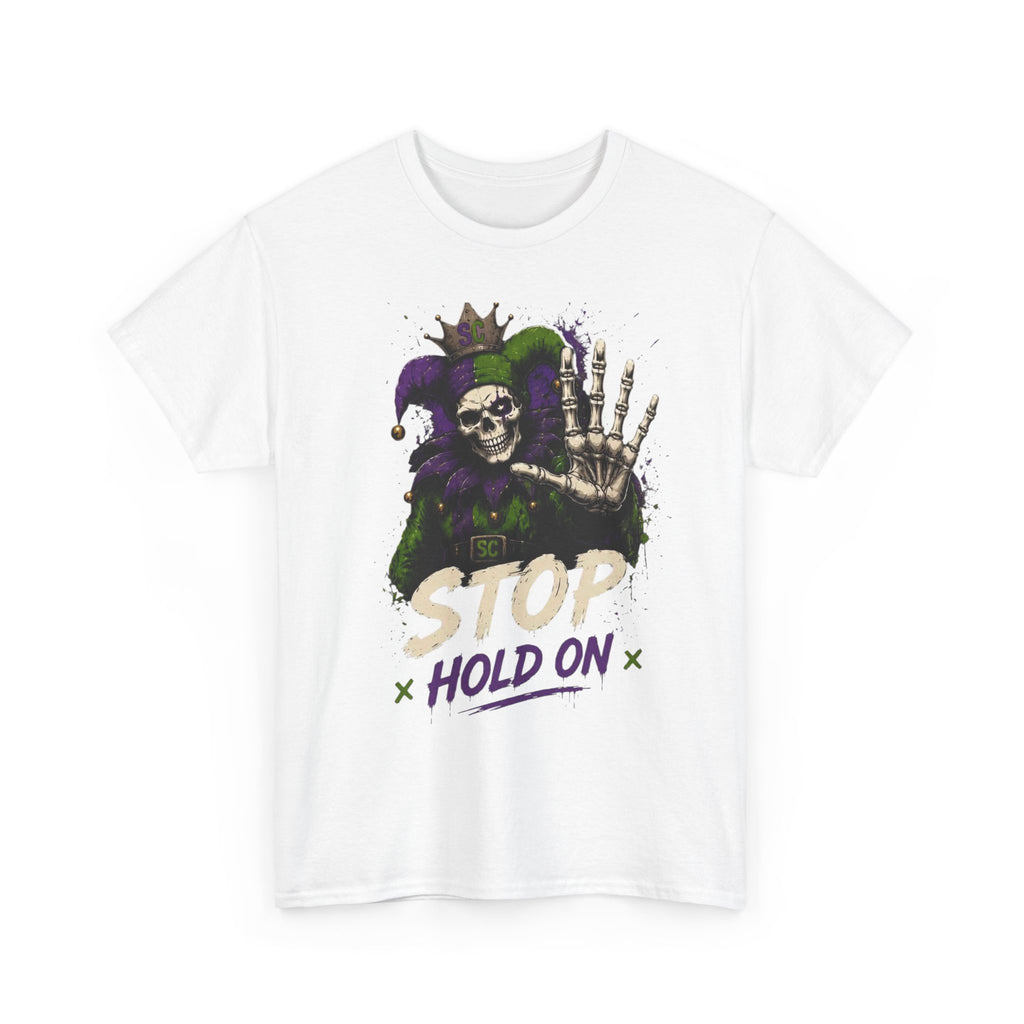Stop Hold On Tee — 'OK Now Talk' Jester Graphic Unisex T-Shirt