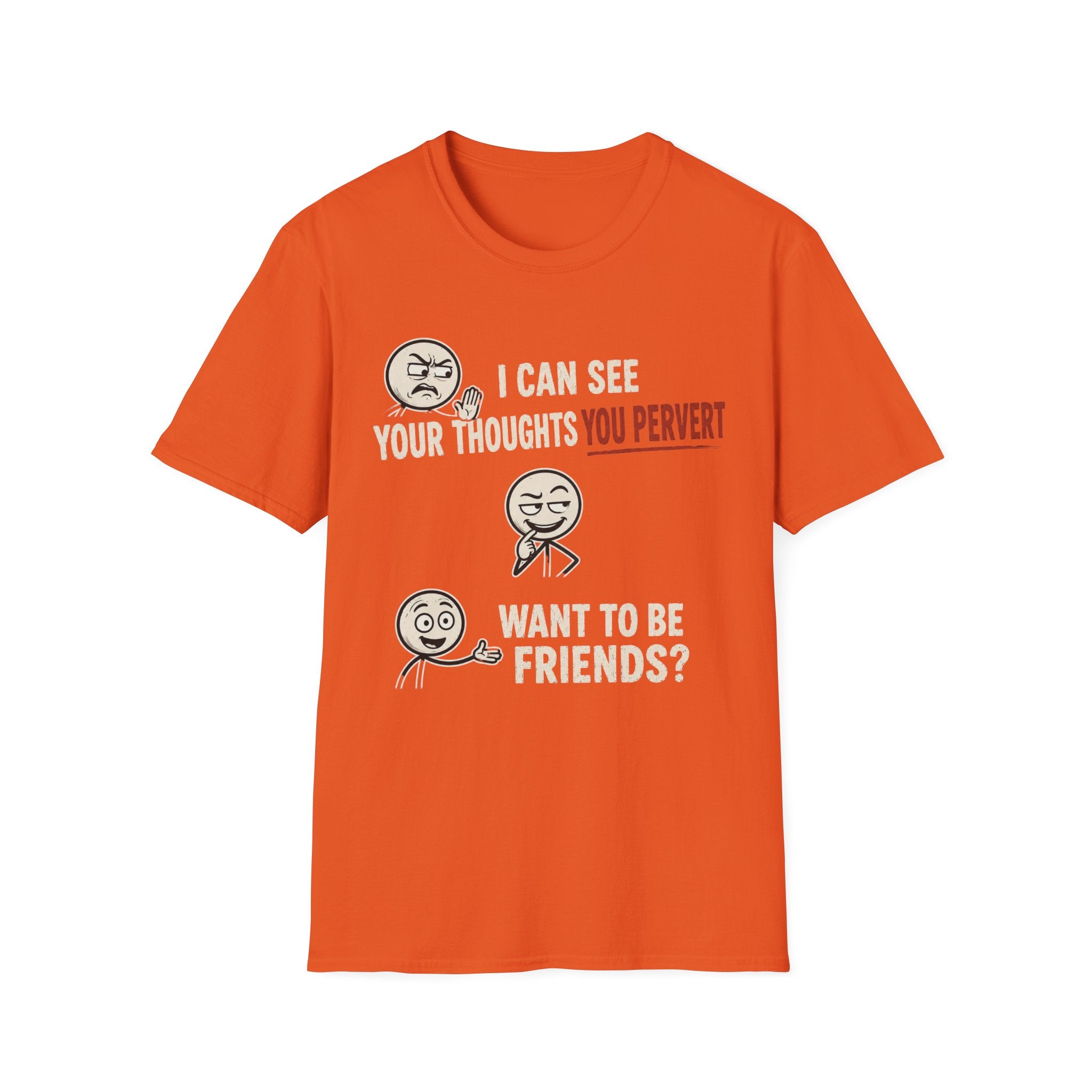 Funny Emoji T-Shirt — "I Can See Your Thoughts, You Pervert" Graphic Tee