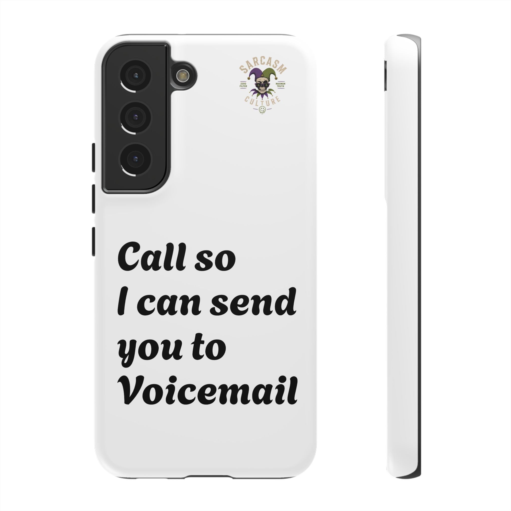 Call So I Can Send You to Voicemail