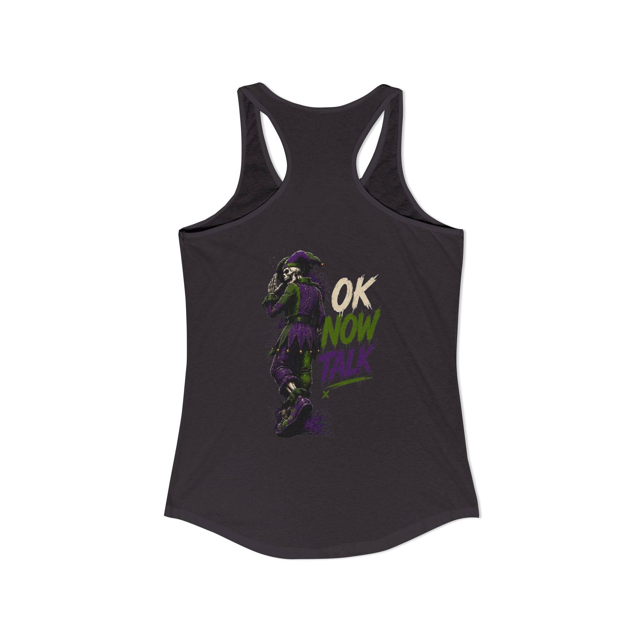 Stop Hold On Racerback Tank — 'OK Now Talk' Jester Graphic Women's Tank Top