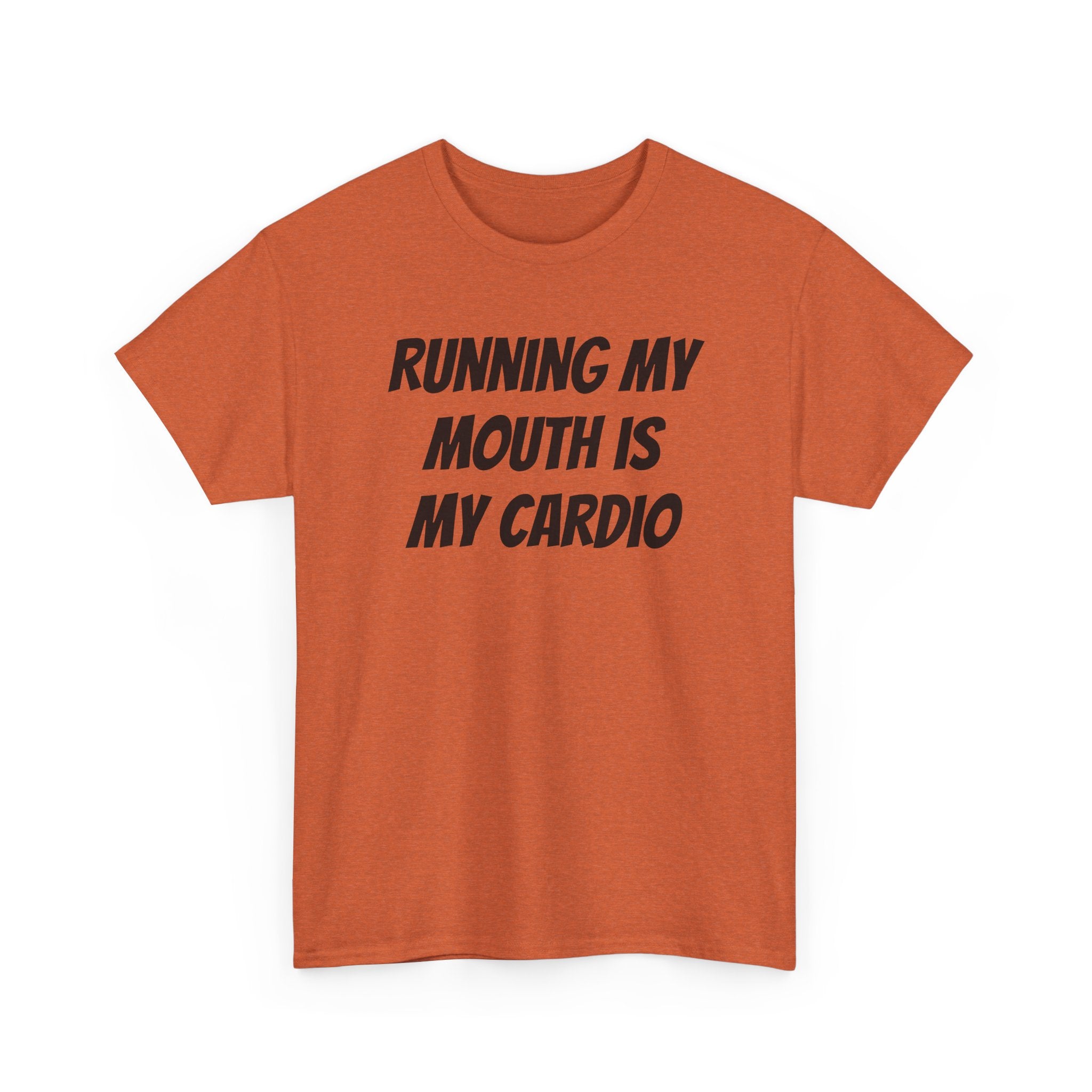 Running My Mouth Is My Cardio