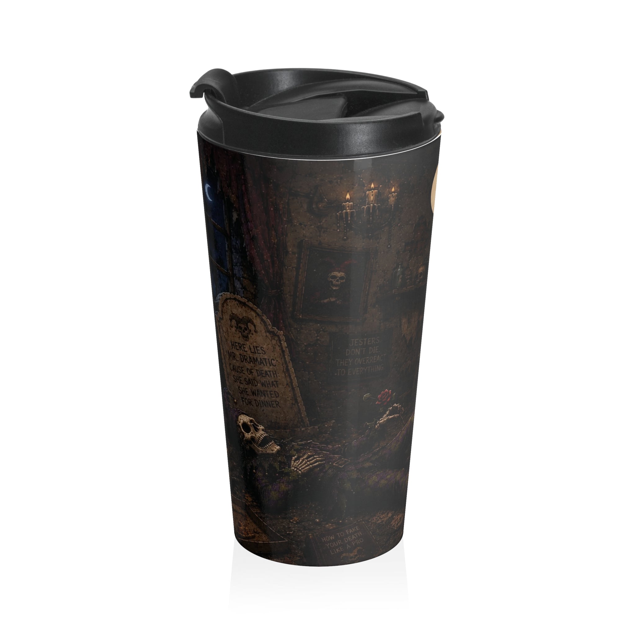 'All I Said Was I Know What I Want for Dinner' Dark Humor 15oz