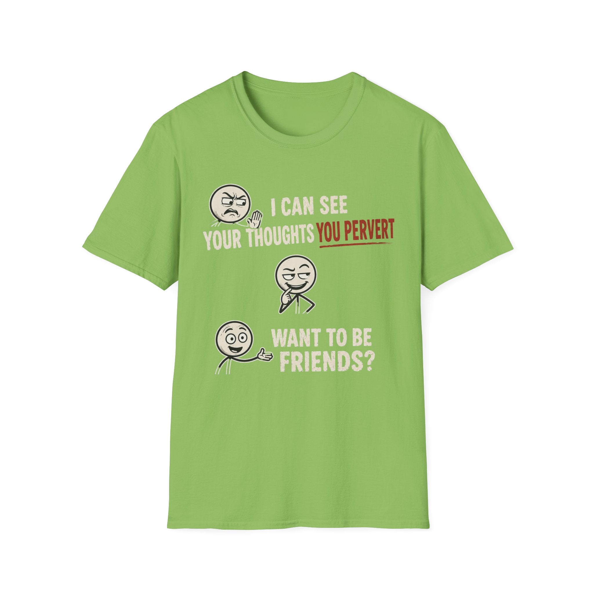 Funny Emoji T-Shirt — "I Can See Your Thoughts, You Pervert" Graphic Tee