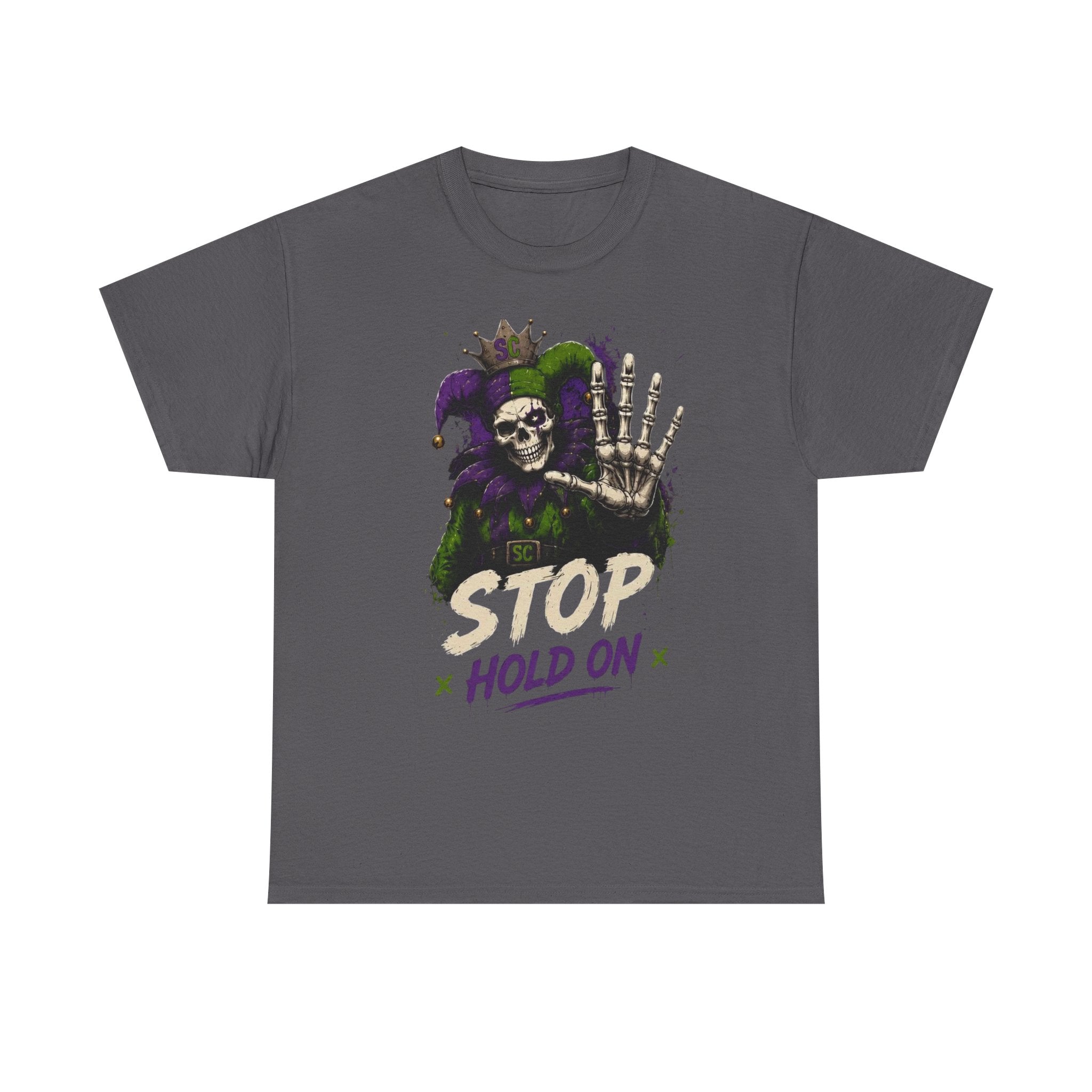 Stop Hold On Tee — 'OK Now Talk' Jester Graphic Unisex T-Shirt