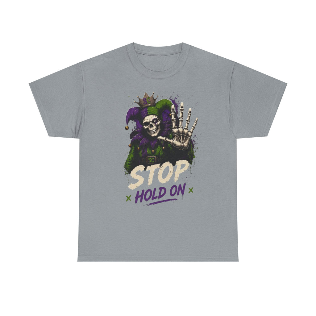Stop Hold On Tee — 'OK Now Talk' Jester Graphic Unisex T-Shirt