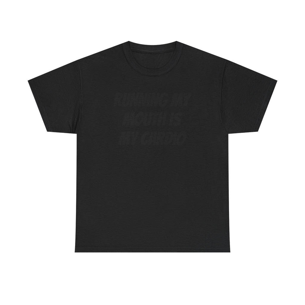 Running My Mouth Tee — 'Running My Mouth Is My Cardio' Funny Graphic T-Shirt