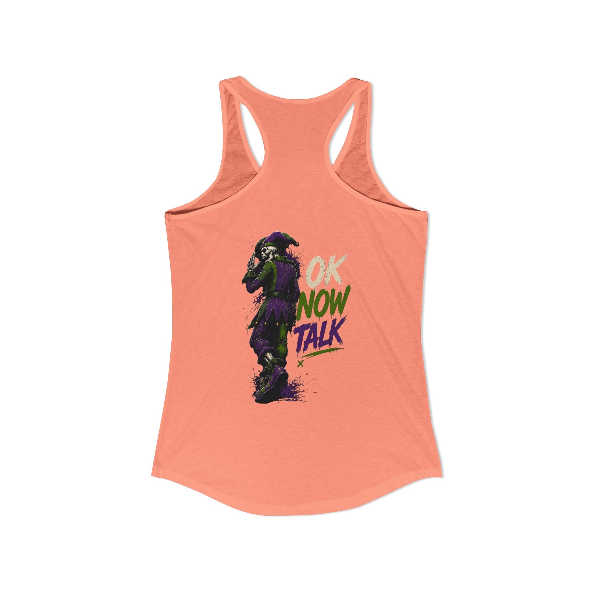 Stop Hold On Racerback Tank — 'OK Now Talk' Jester Graphic Women's Tank Top
