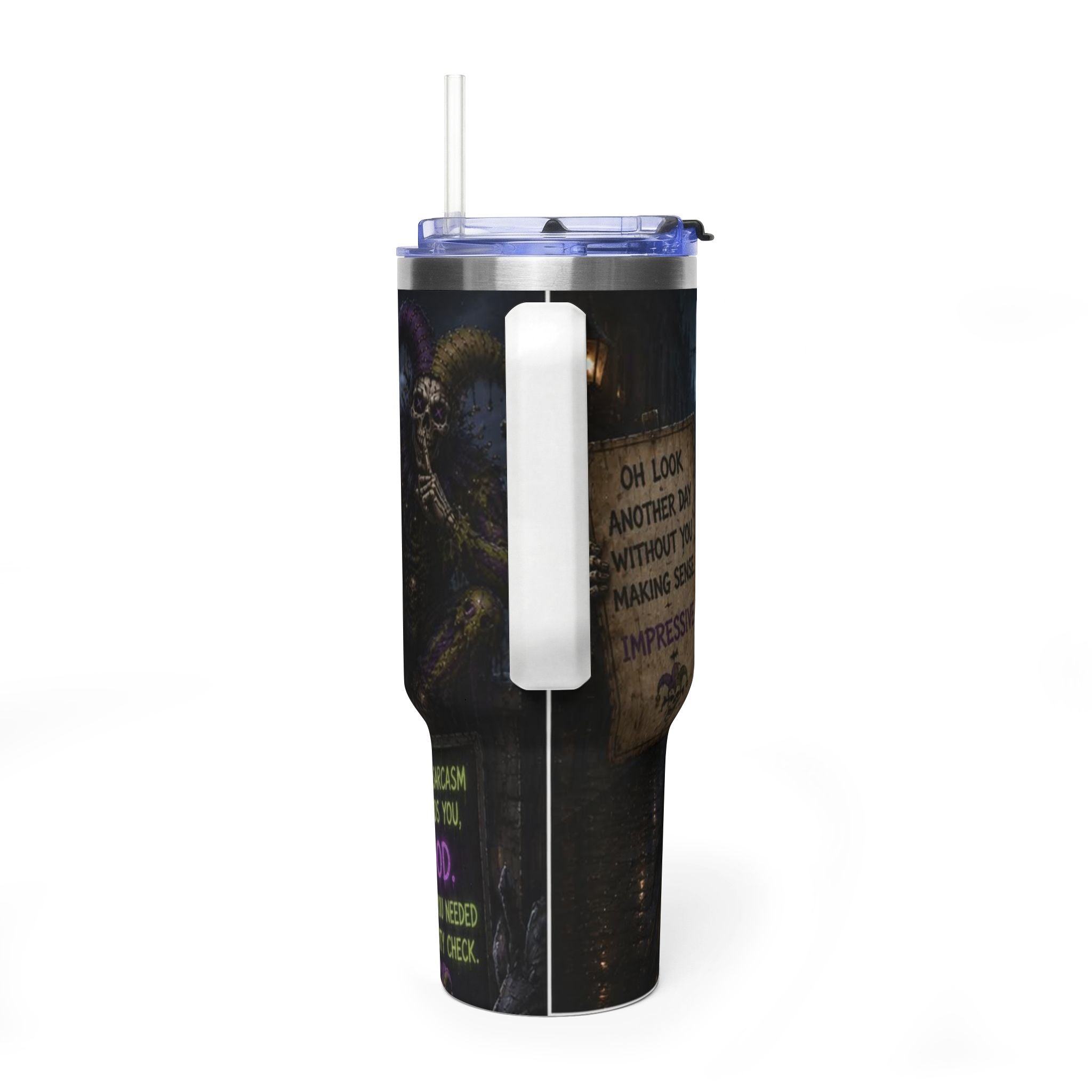 40oz The Skeleton Jester Tumbler — 'Another Day Without You Making Sense' Dark Humor Travel Mug