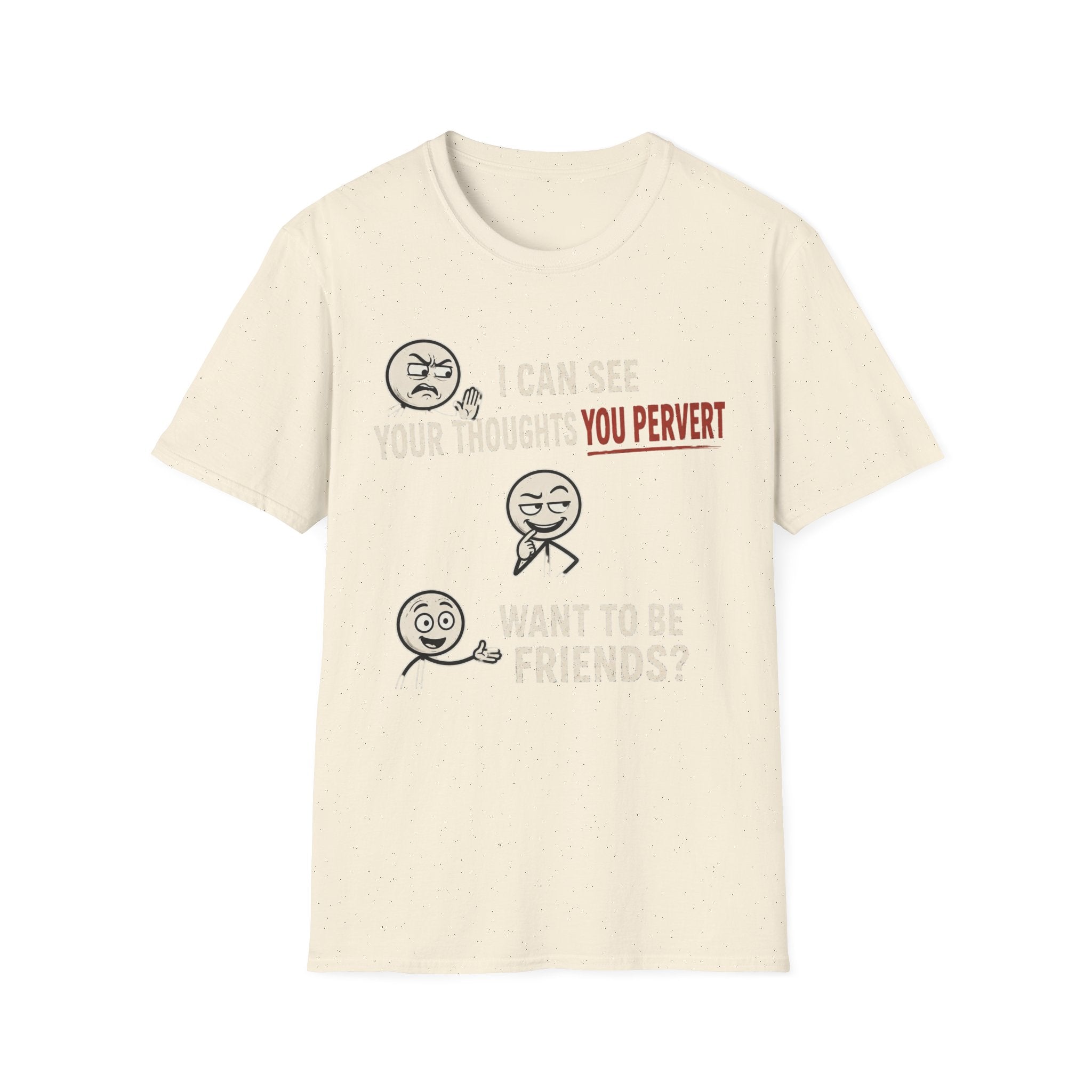 Funny Emoji T-Shirt — "I Can See Your Thoughts, You Pervert" Graphic Tee