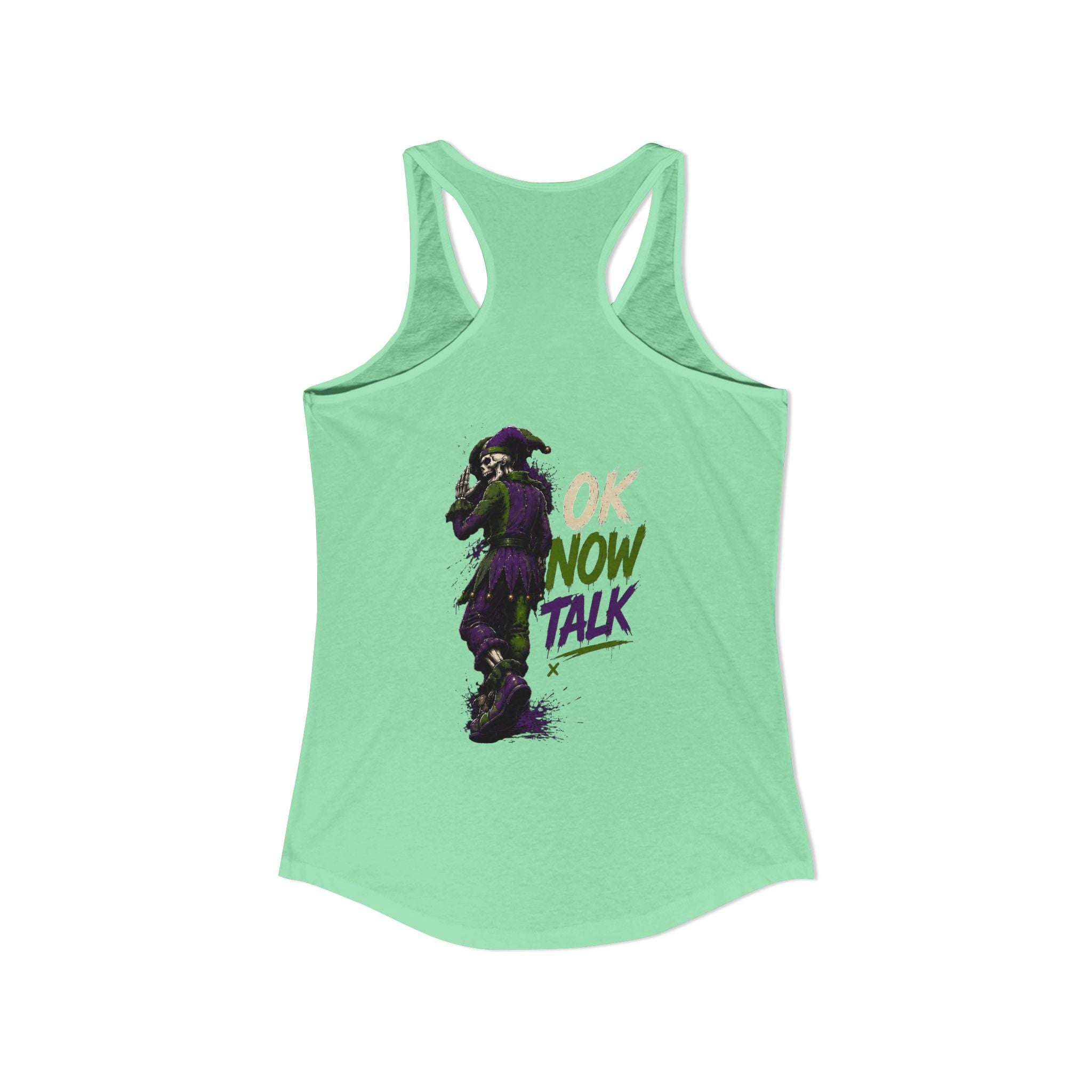 Stop Hold On Racerback Tank — 'OK Now Talk' Jester Graphic Women's Tank Top