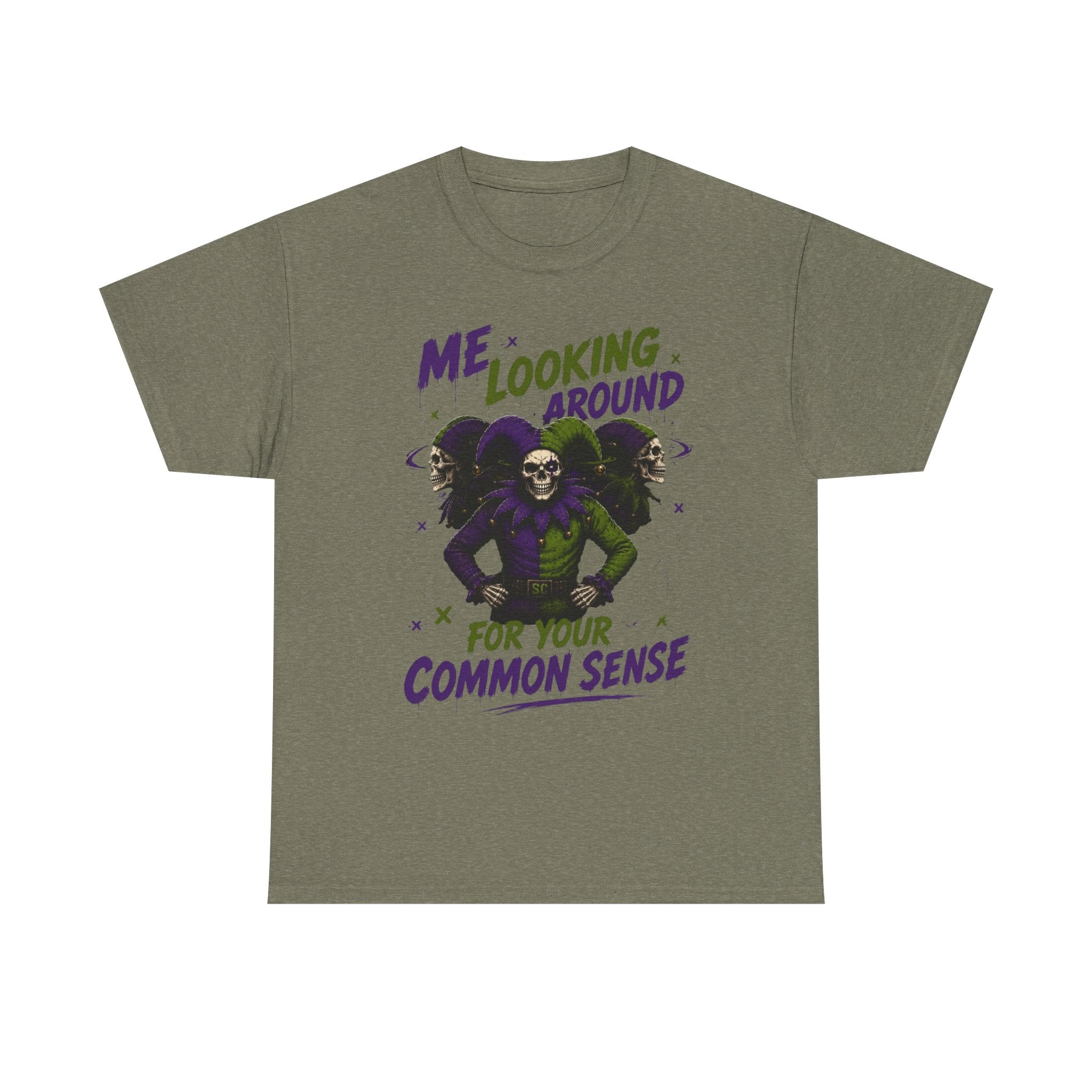 'Me Looking Around for Your Common Sense' Funny Graphic T-Shirt