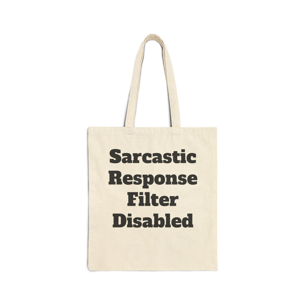Sarcastic Response Bag