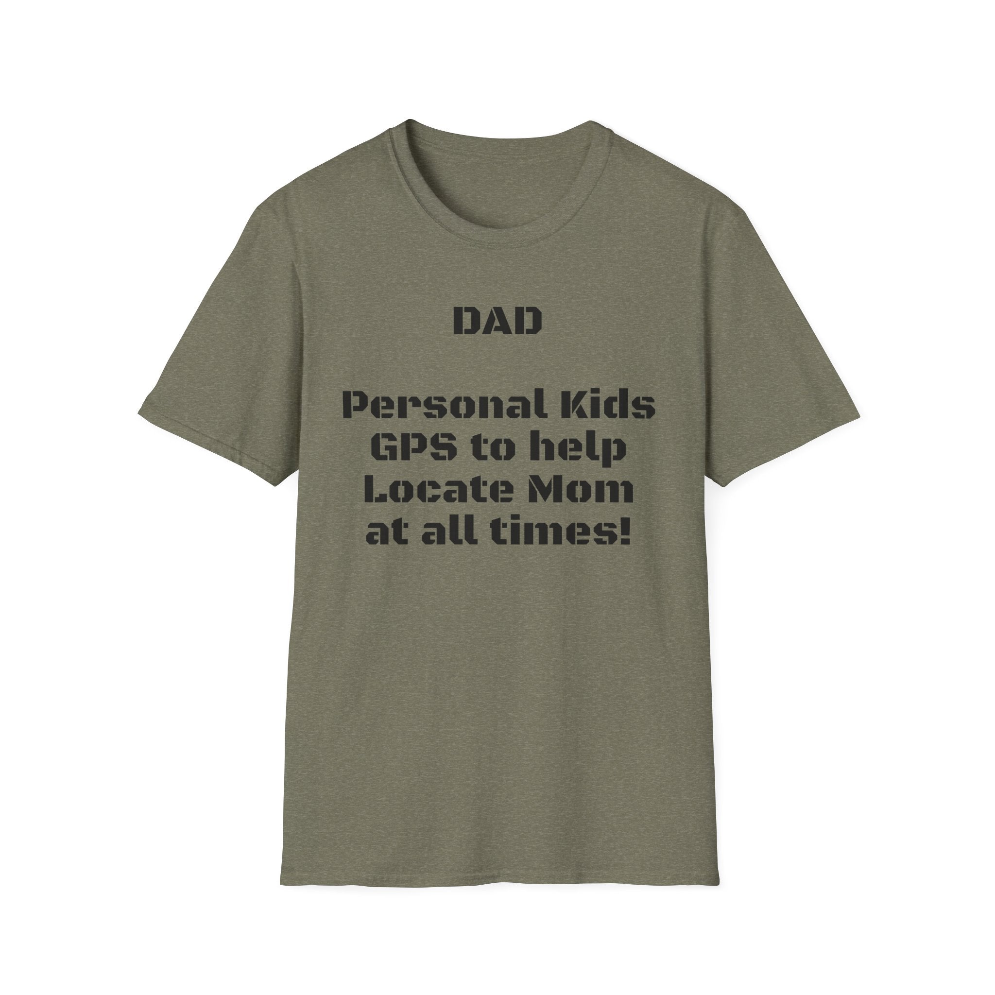 Dad GPS — Funny Parenting Graphic Tee