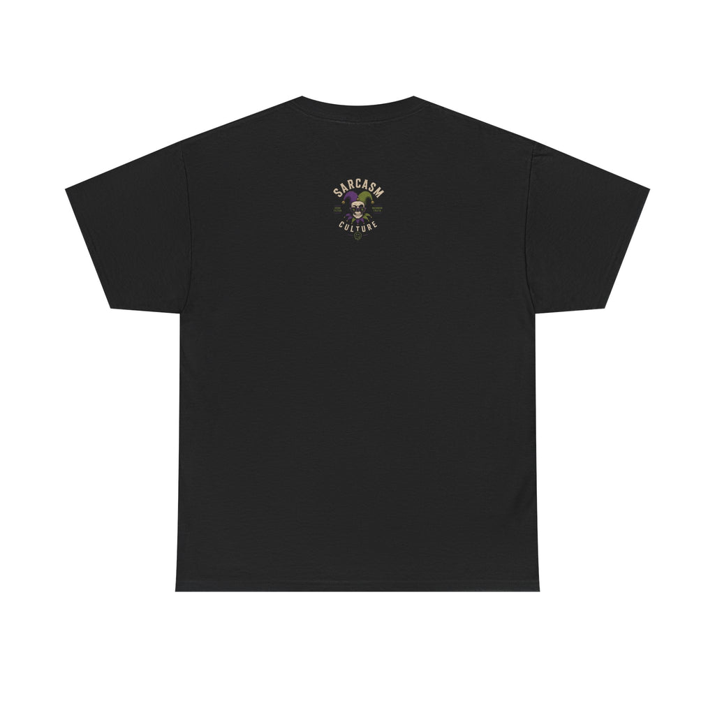 Skull Jester Tee — "Too Tired to Pretend I Like You" Graphic T-Shirt