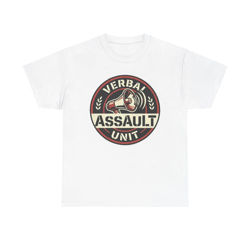 "Verbal Assault Unit" Funny Sarcasm Megaphone Dark Humor Graphic T-Shirt