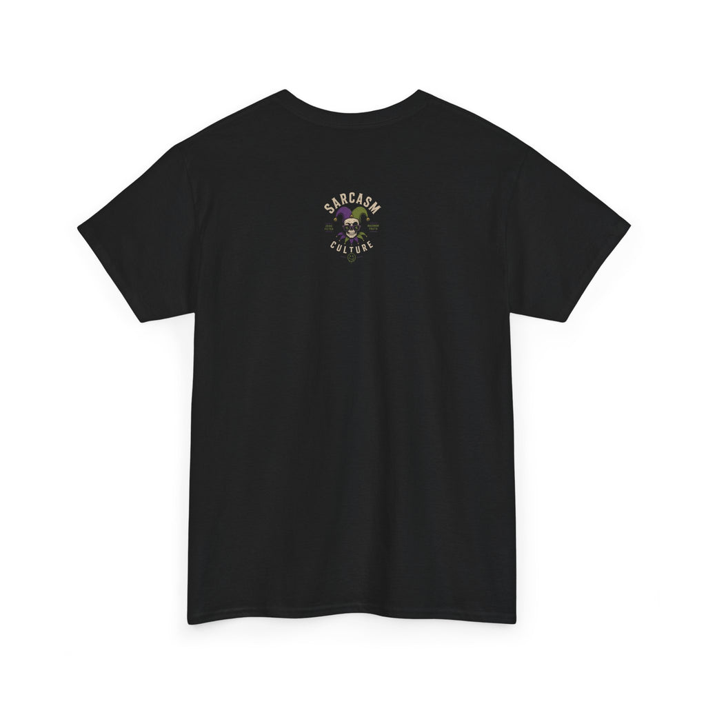 Skull Jester Tee — "Too Tired to Pretend I Like You" Graphic T-Shirt