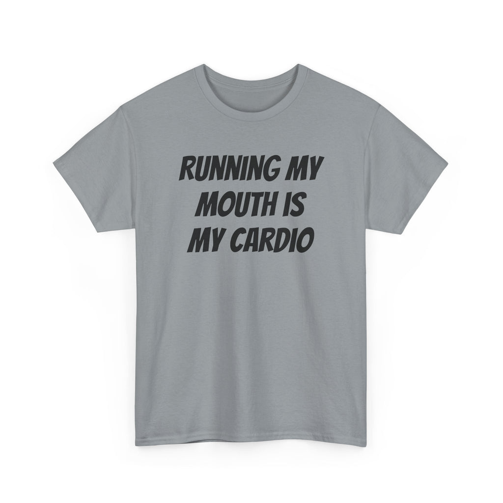 Running My Mouth Is My Cardio — Sarcasm Culture Graphic Tee
