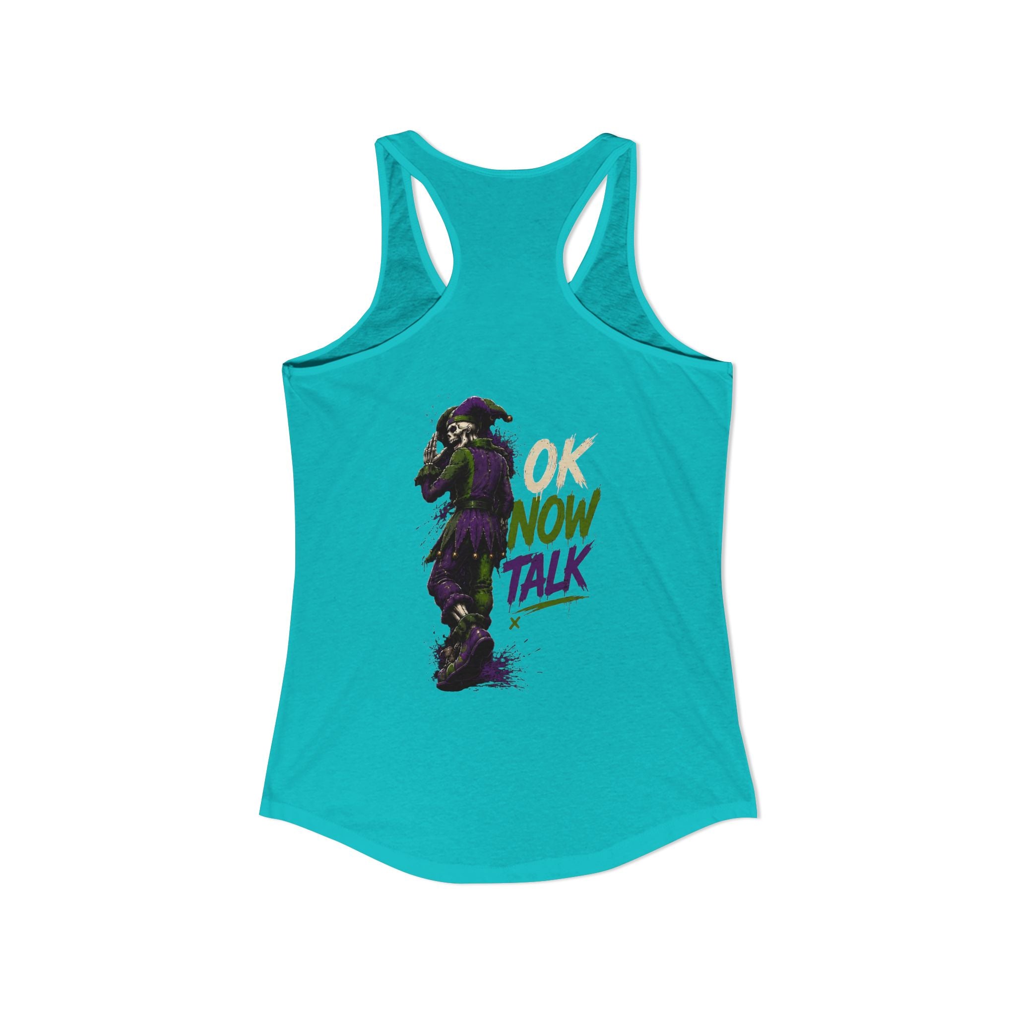 Stop Hold On Racerback Tank — 'OK Now Talk' Jester Graphic Women's Tank Top