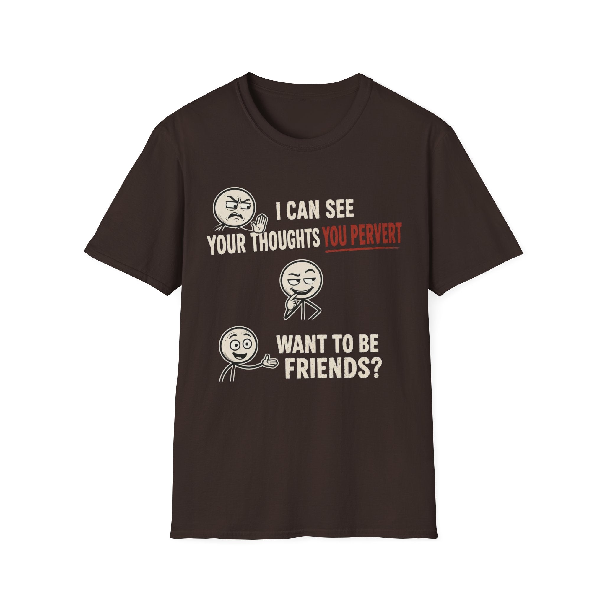 Funny Emoji T-Shirt — "I Can See Your Thoughts, You Pervert" Graphic Tee